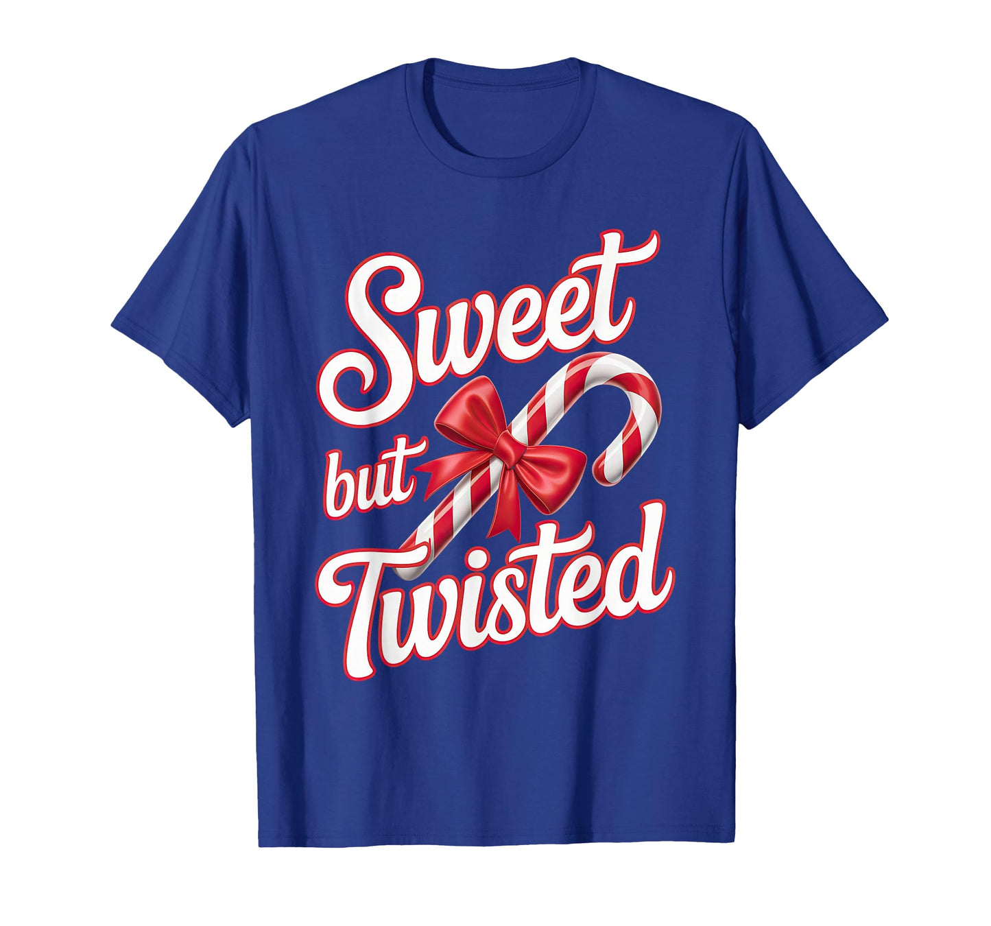 Sweet But Twisted Candy Cane Funny Christmas T-Shirt