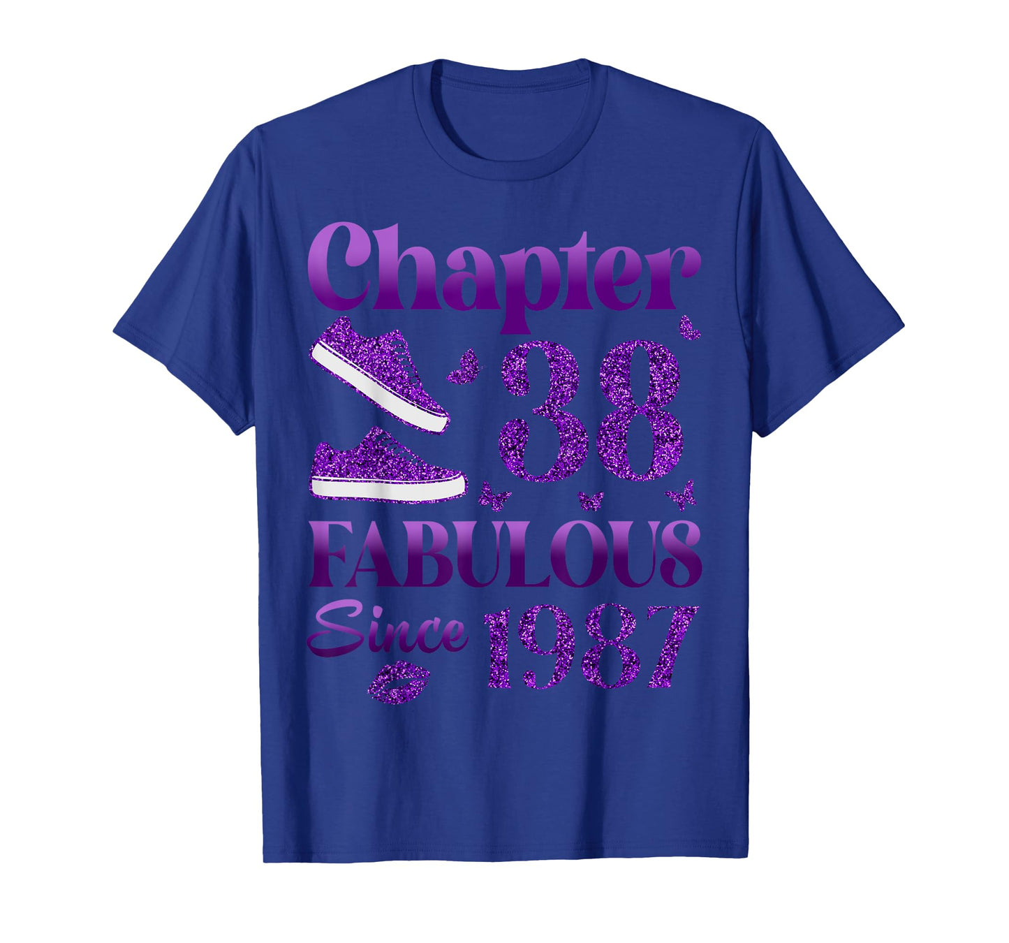Chapter 38 Fabulous Since 1987 38Th Birthday Gift For Women T-Shirt