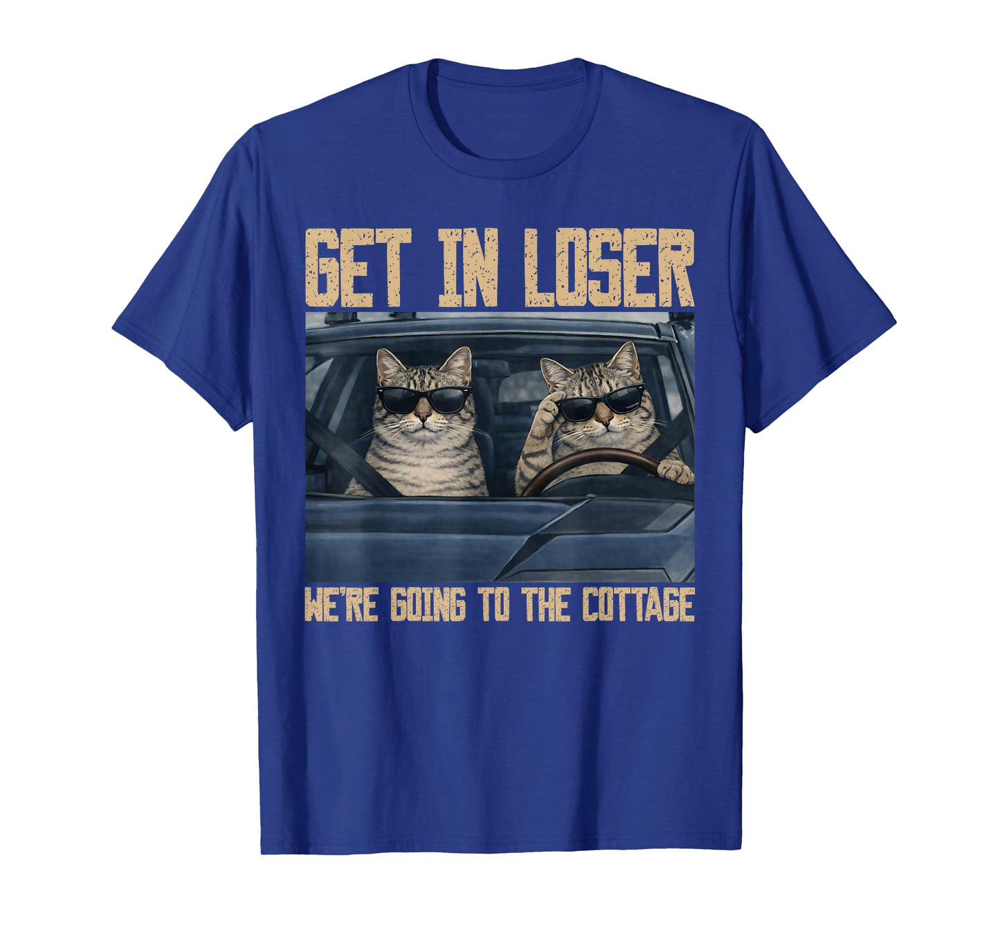 Funny Get in Loser were Going to The Cottage Cat Meme T-Shirt