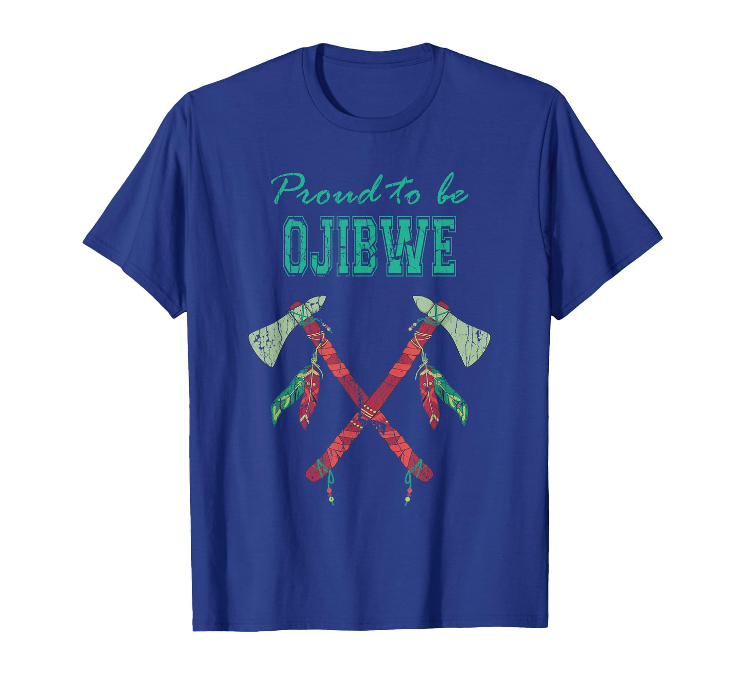 Proud To Be Ojibwe Native American Indian Pride T-Shirt