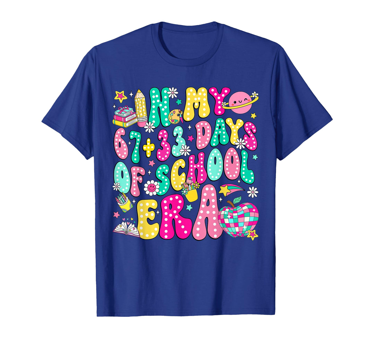 in My 67 33 Days of School Era 100 Days Smarter Teacher Kids T-Shirt