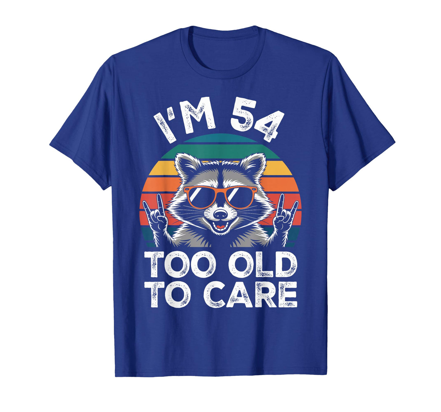 54 Birthday 54 Years Old 54th Men Women Funny Raccoon T-Shirt