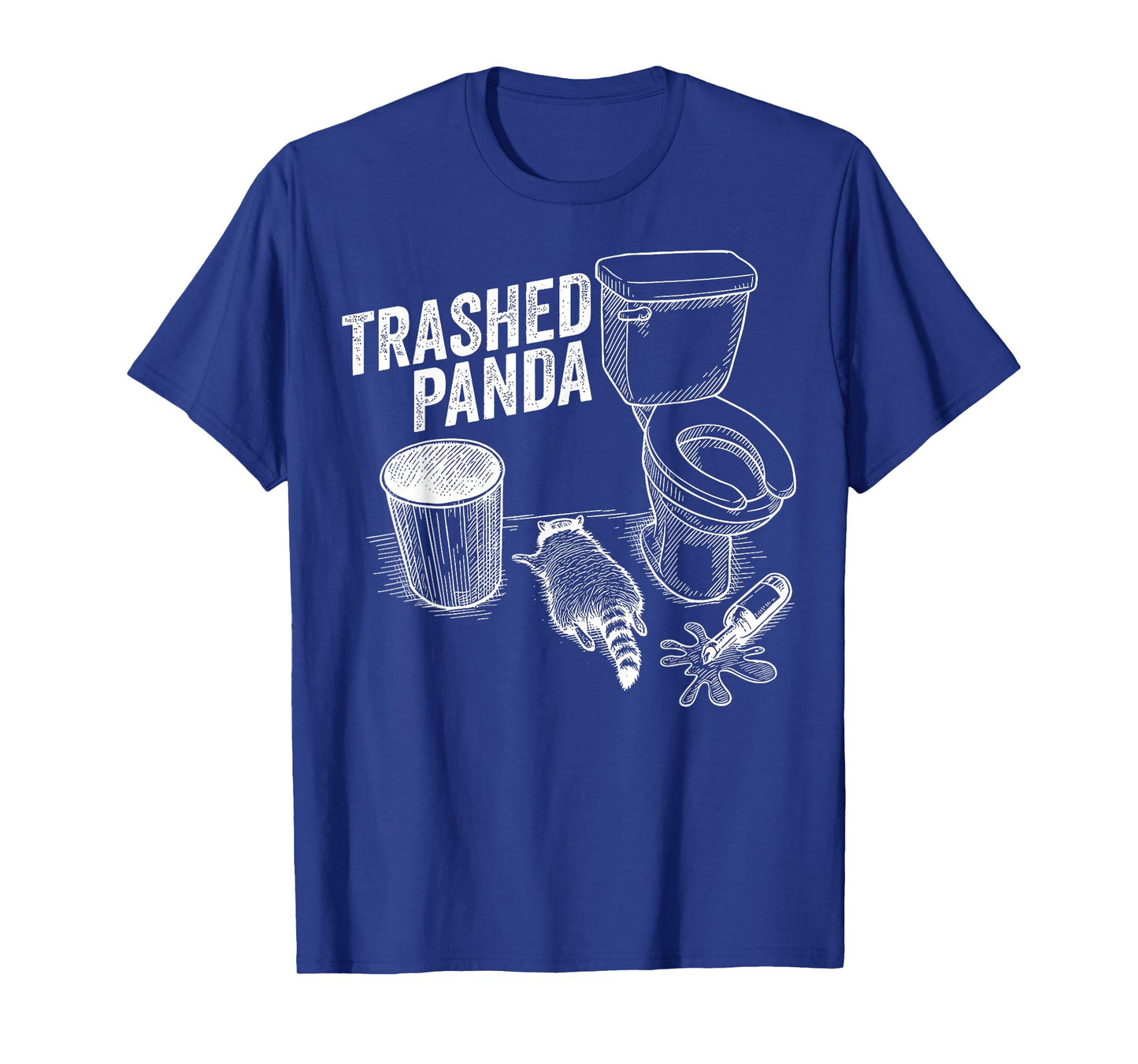 Trashed Panda Funny Drunk Racoon T-Shirt