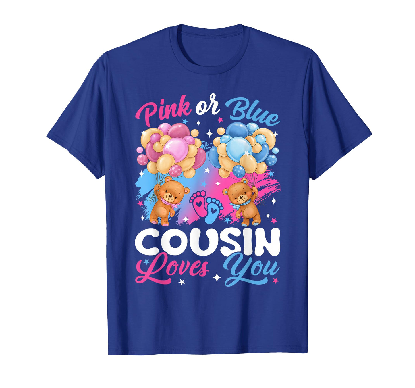 Bears Pink Or Blue Cousin Loves You Gender Reveal T-Shirt