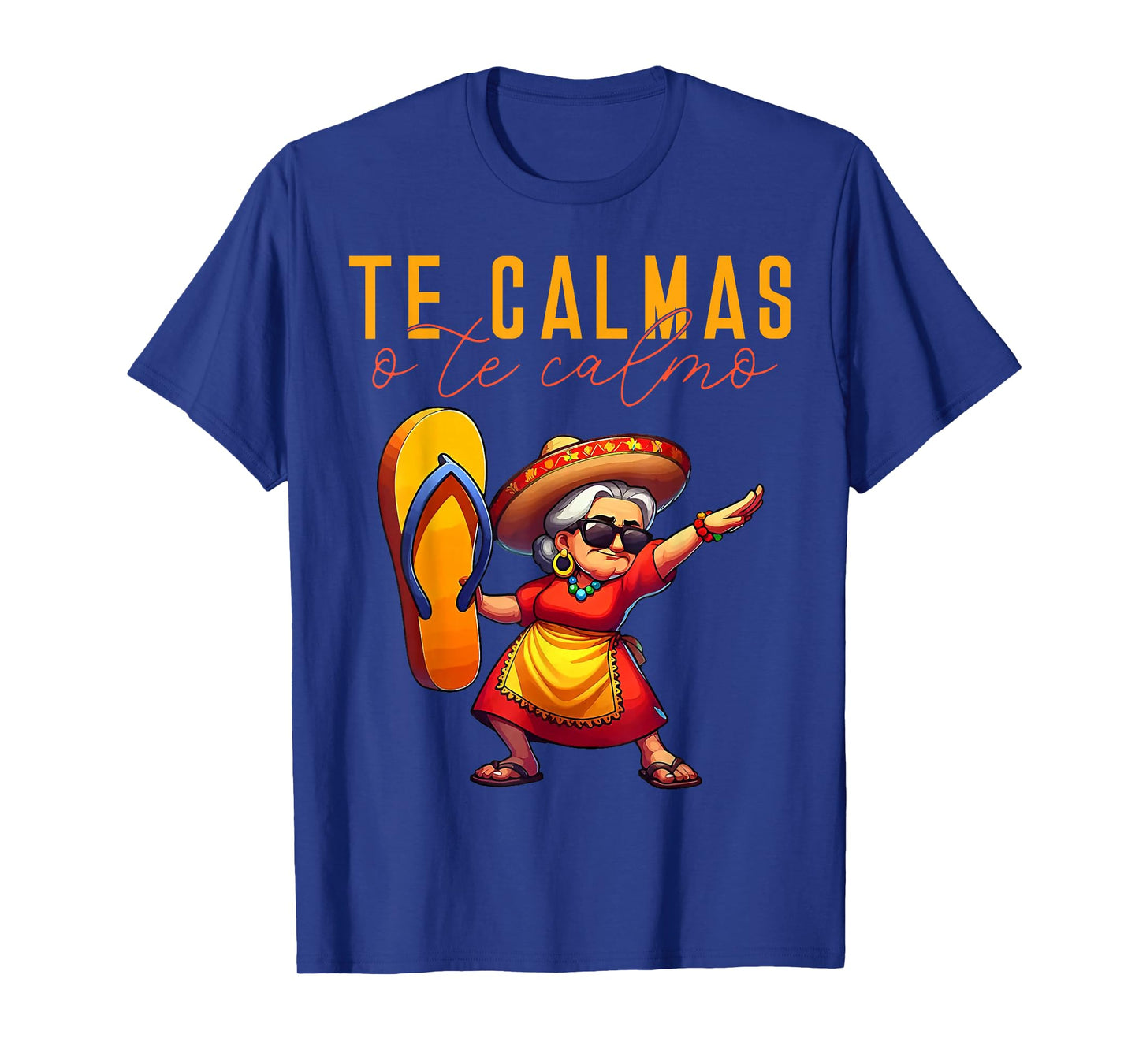 Te Calmas O Te Calmo T-Shirt