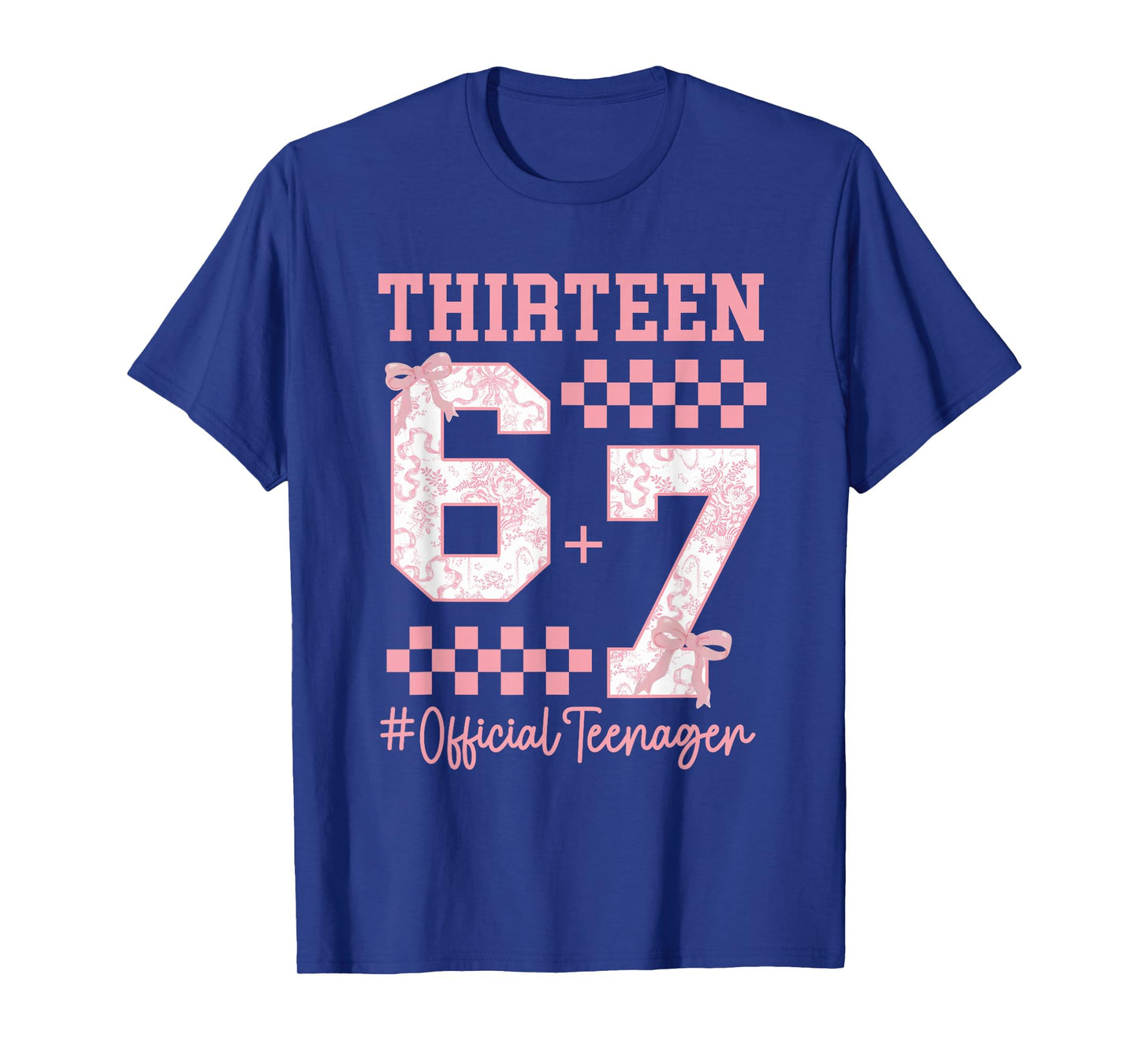 67 Six Seven 6 7 Meme 13th Birthday Girl Pink Coquette Bow T-Shirt