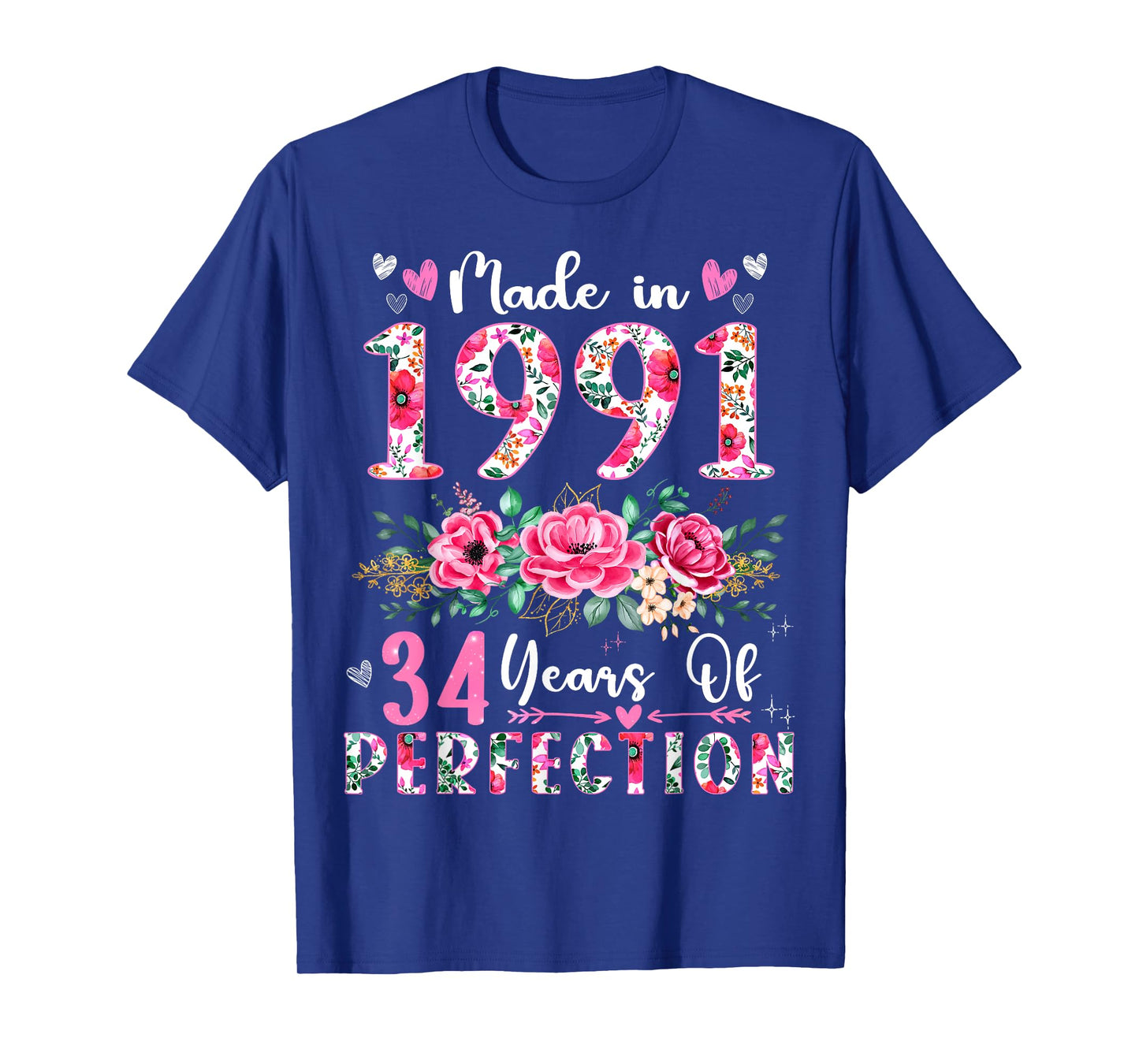 34 Year Old Made In 1991 Floral 34th Birthday Women T-Shirt