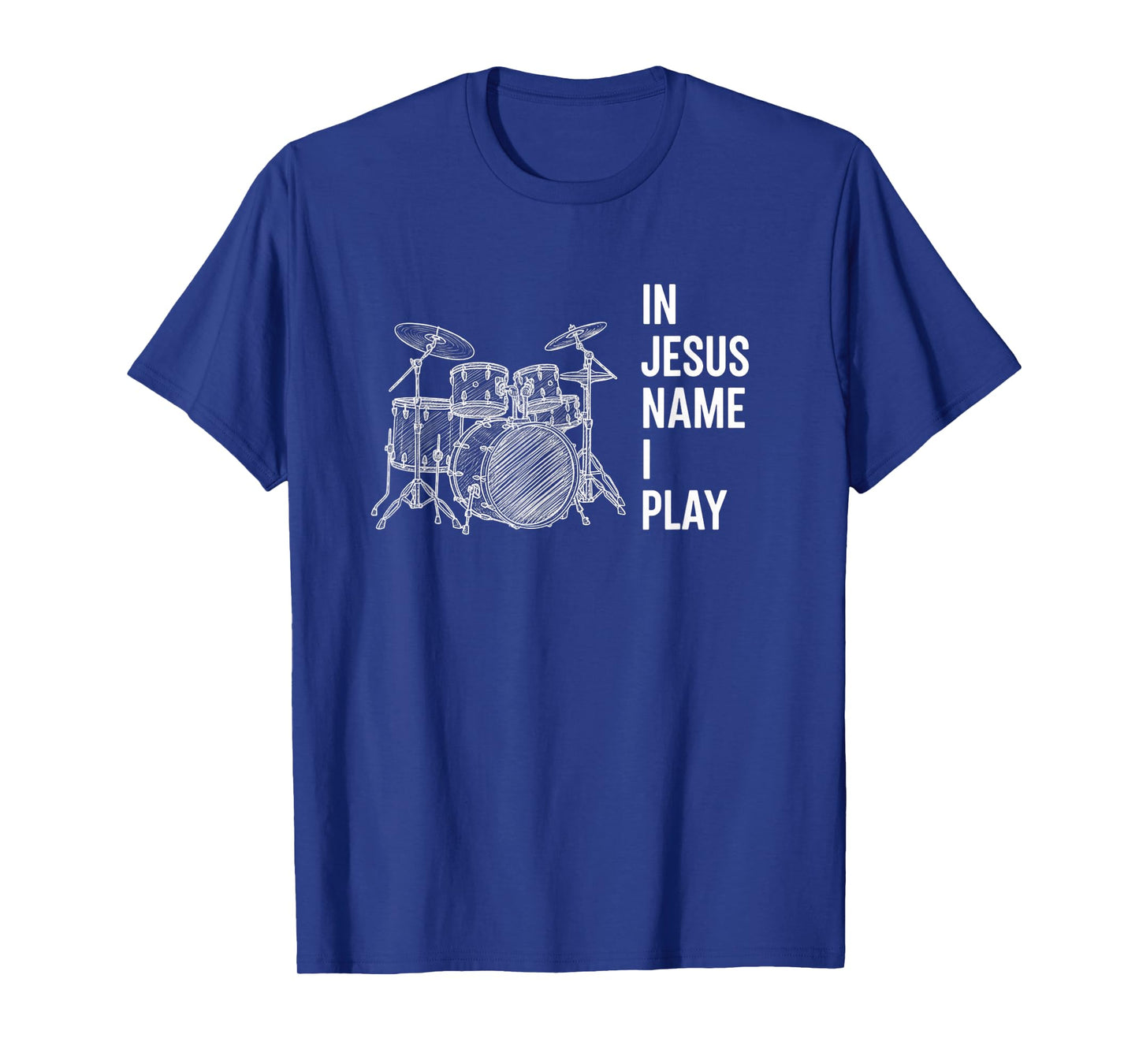 in Jesus Name I Play Christian Drummer, Worship Drums T-Shirt