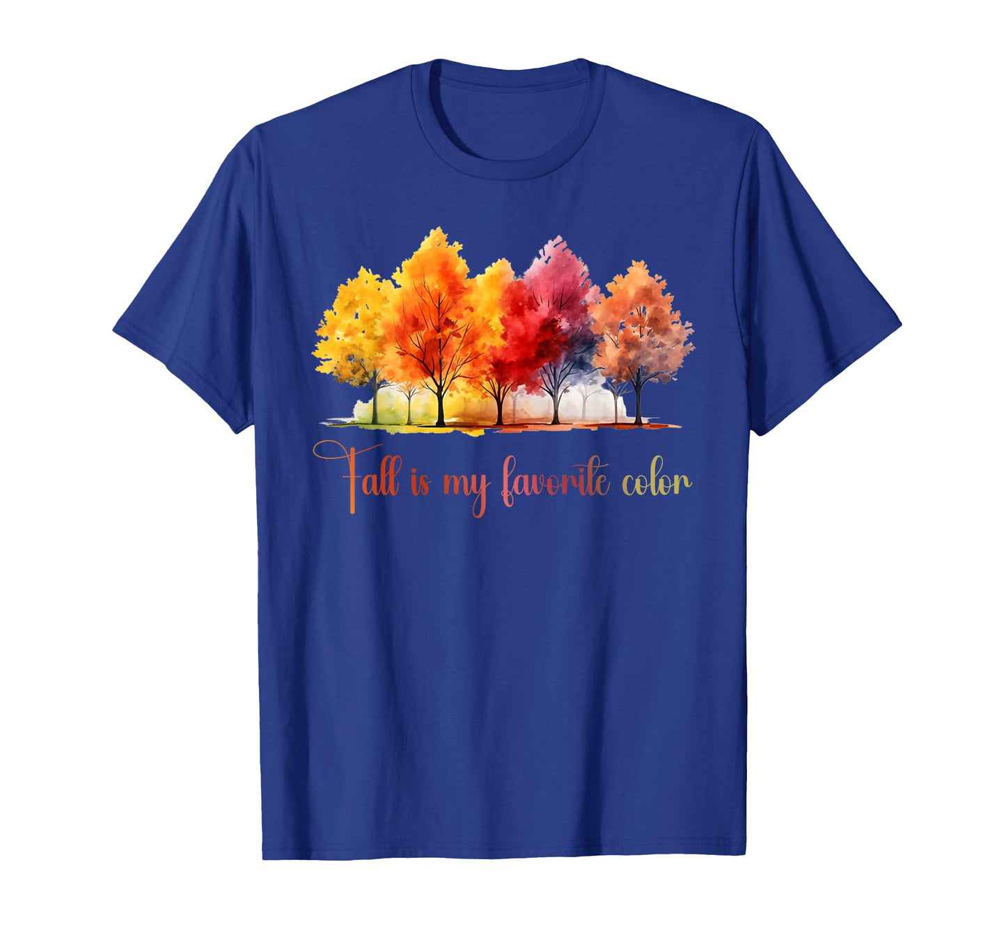 Fall is My Favorite Color Watercolor Funny Autumn Lovers T-Shirt