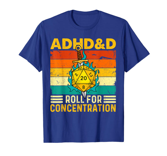 ADHD&D Roll for Concentration RPG Tabletop Games Funny ADHD T-Shirt