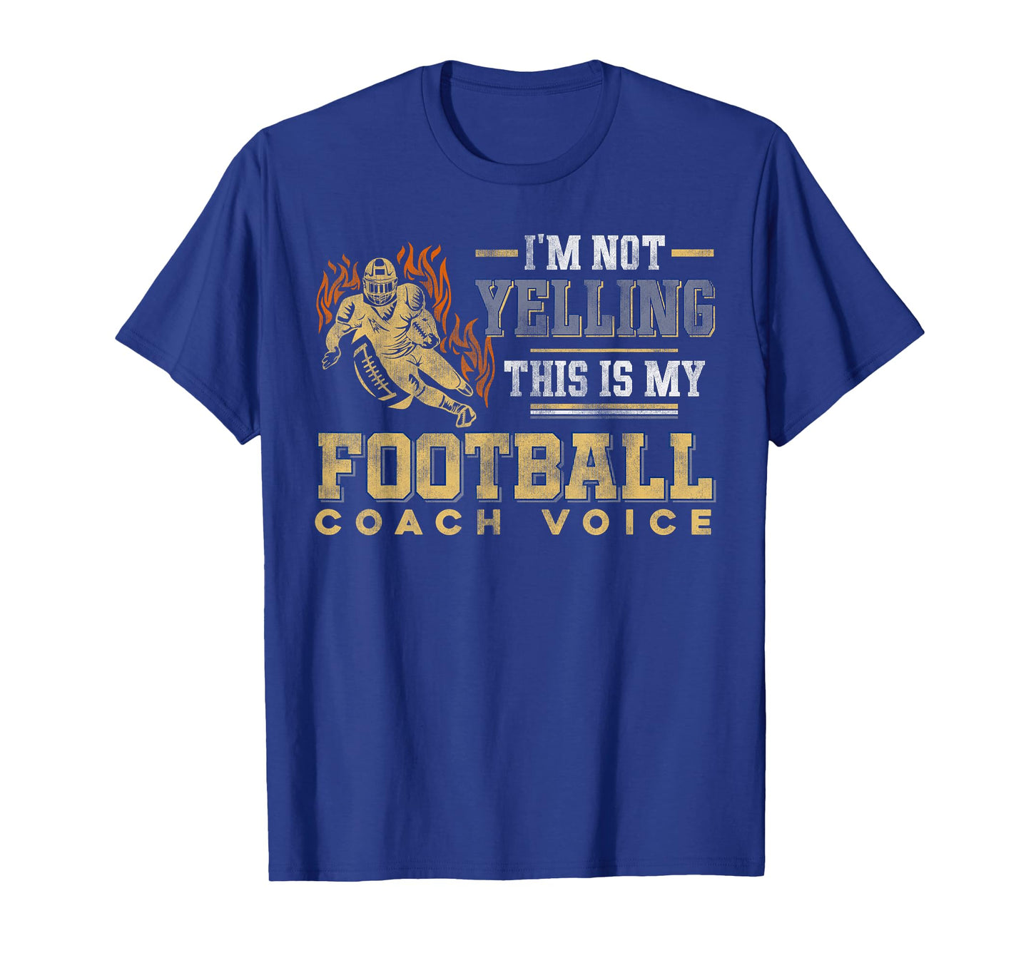 I'm Not Yelling This Is My Football Coach Voice - Coaching T-Shirt