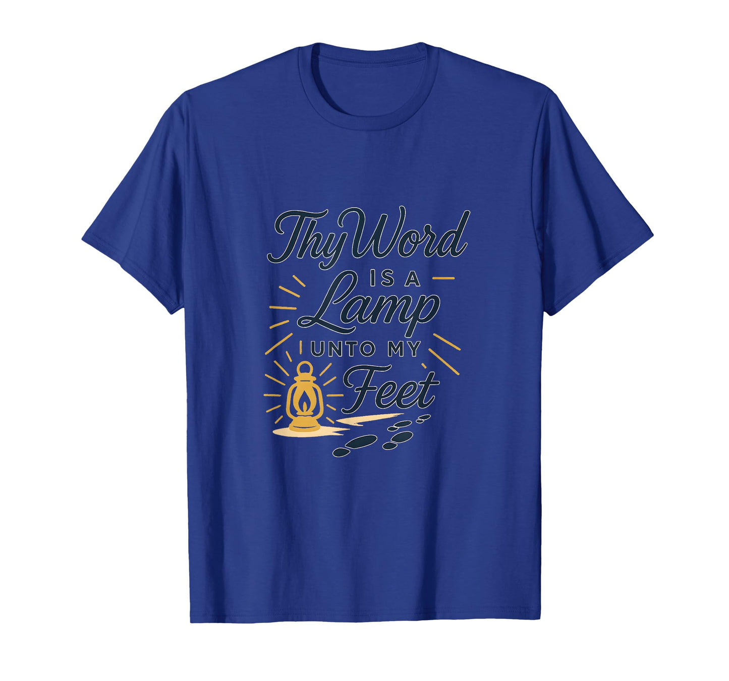 Thy Word is a Lamp Unto My Feet T-Shirt