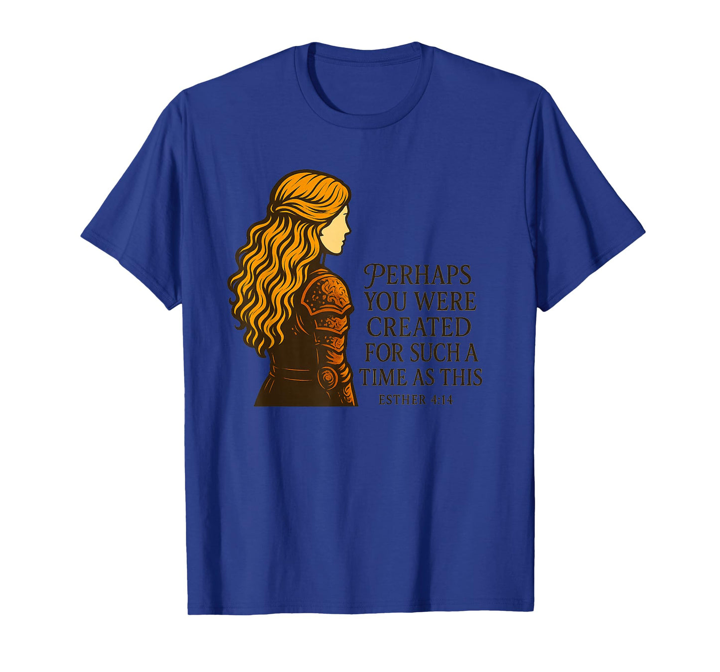 Esther 4:14 Warrior Woman Christian Bible Verse T-Shirt