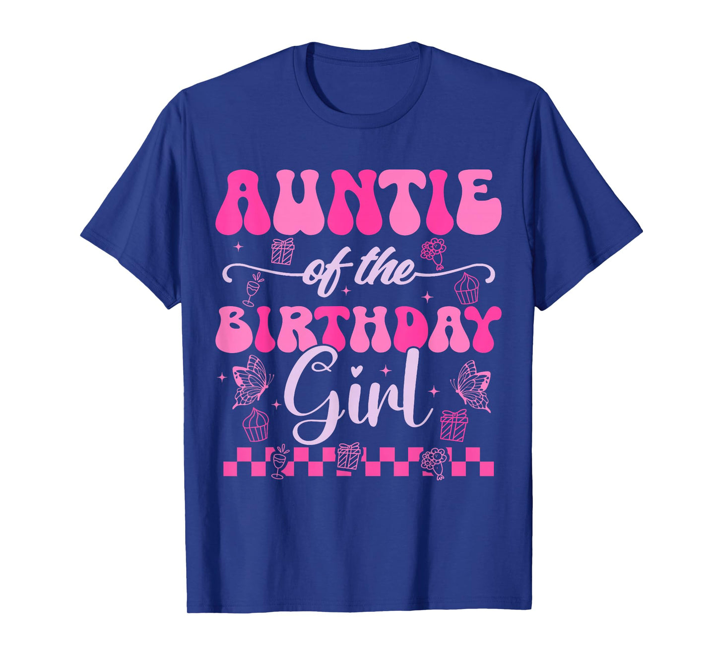 Auntie Of The Birthday Girl Kids Daughter Pink Themed Groovy T-Shirt