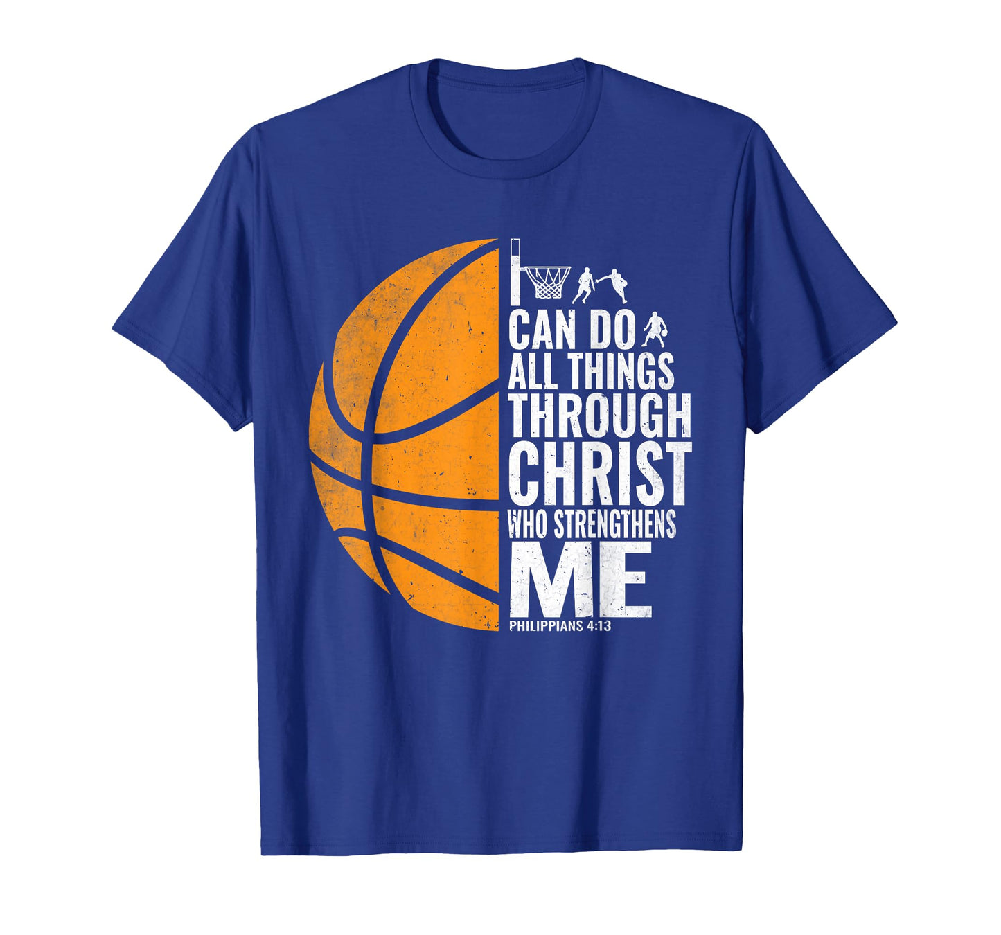 I Can Do All Things Through Christ Christian Basketball T-Shirt