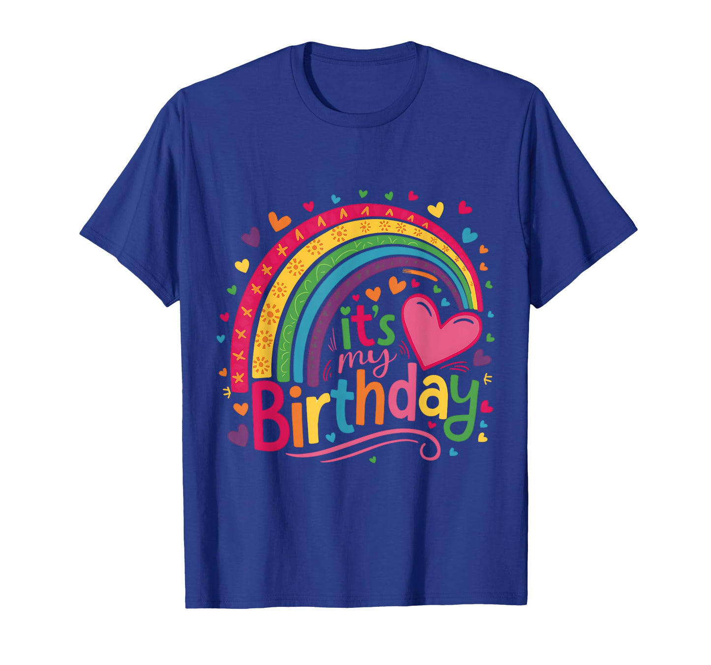 Its My Birthday Shirt Rainbow Birthday Women Teens Girls T-Shirt