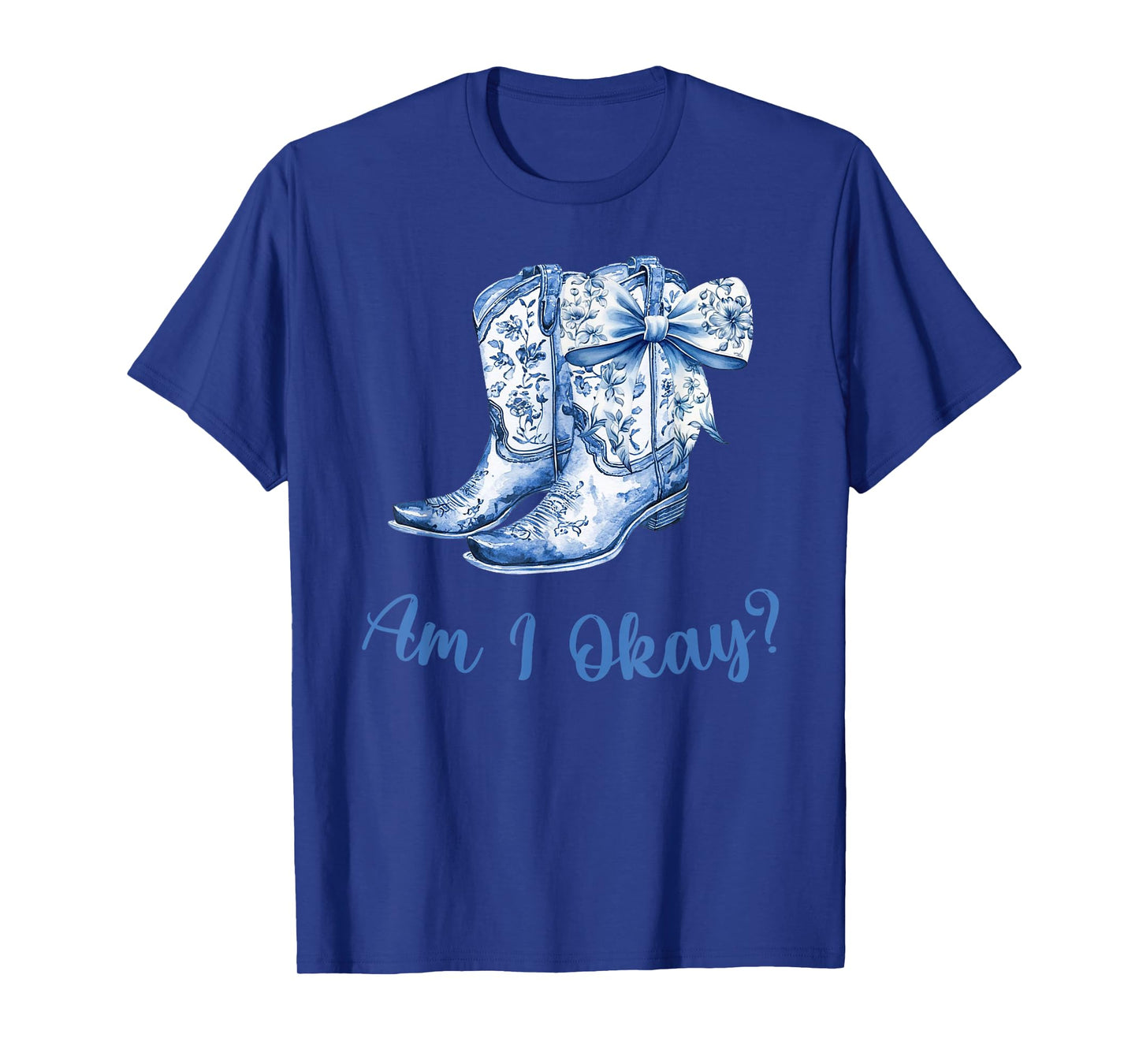 Am I Okay T-Shirt