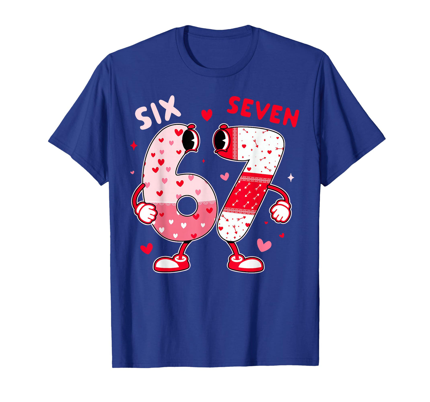 67 Six Seven for Kids Boys Girls Women Men Valentines Day T-Shirt