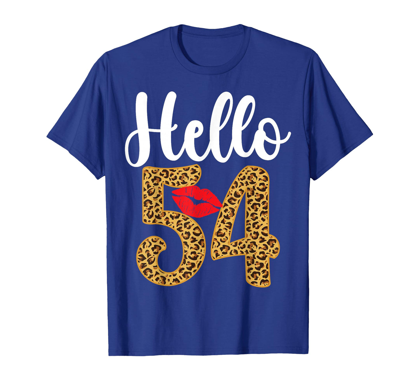 Hello 54 Years Old Leopard 54th Birthday Party T-Shirt