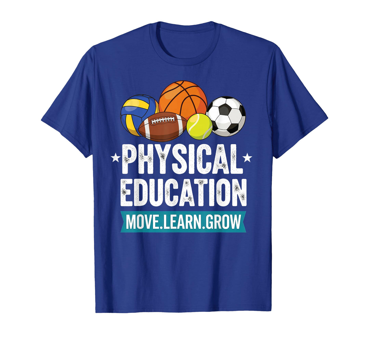 Physical Education PE Teacher Move Learn Grow T-Shirt