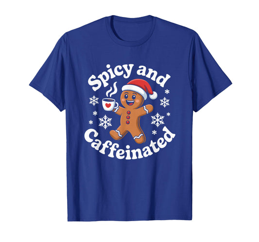 Spicy and Caffeinated Gingerbread Coffee Christmas T-Shirt