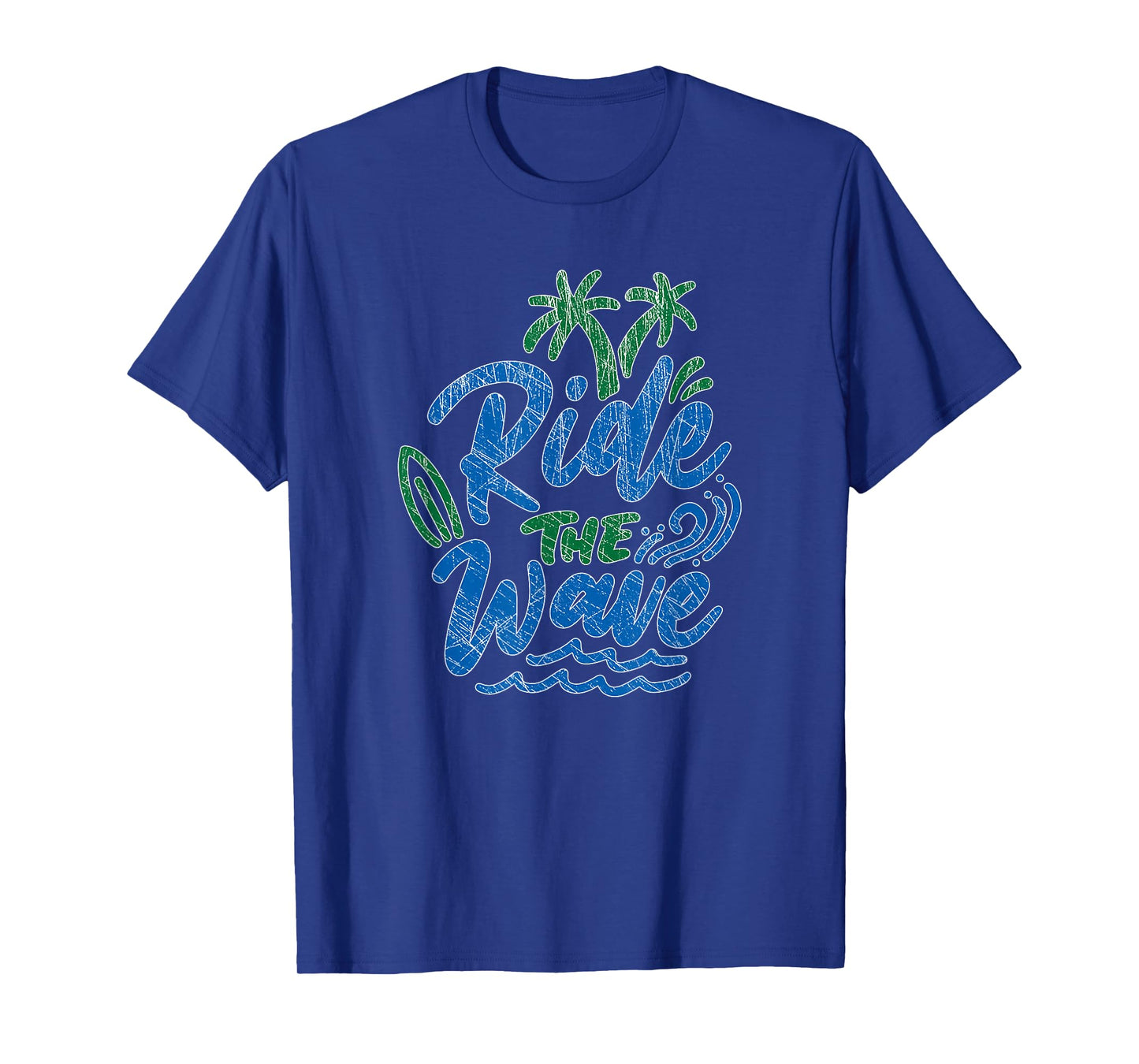 RIDE THE WAVE T-Shirt