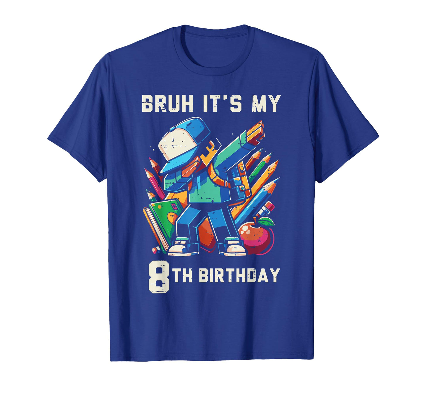 Bruh Its My 8th Birthday Pixel Dab 8 Bday Gamer Boys Kids T-Shirt