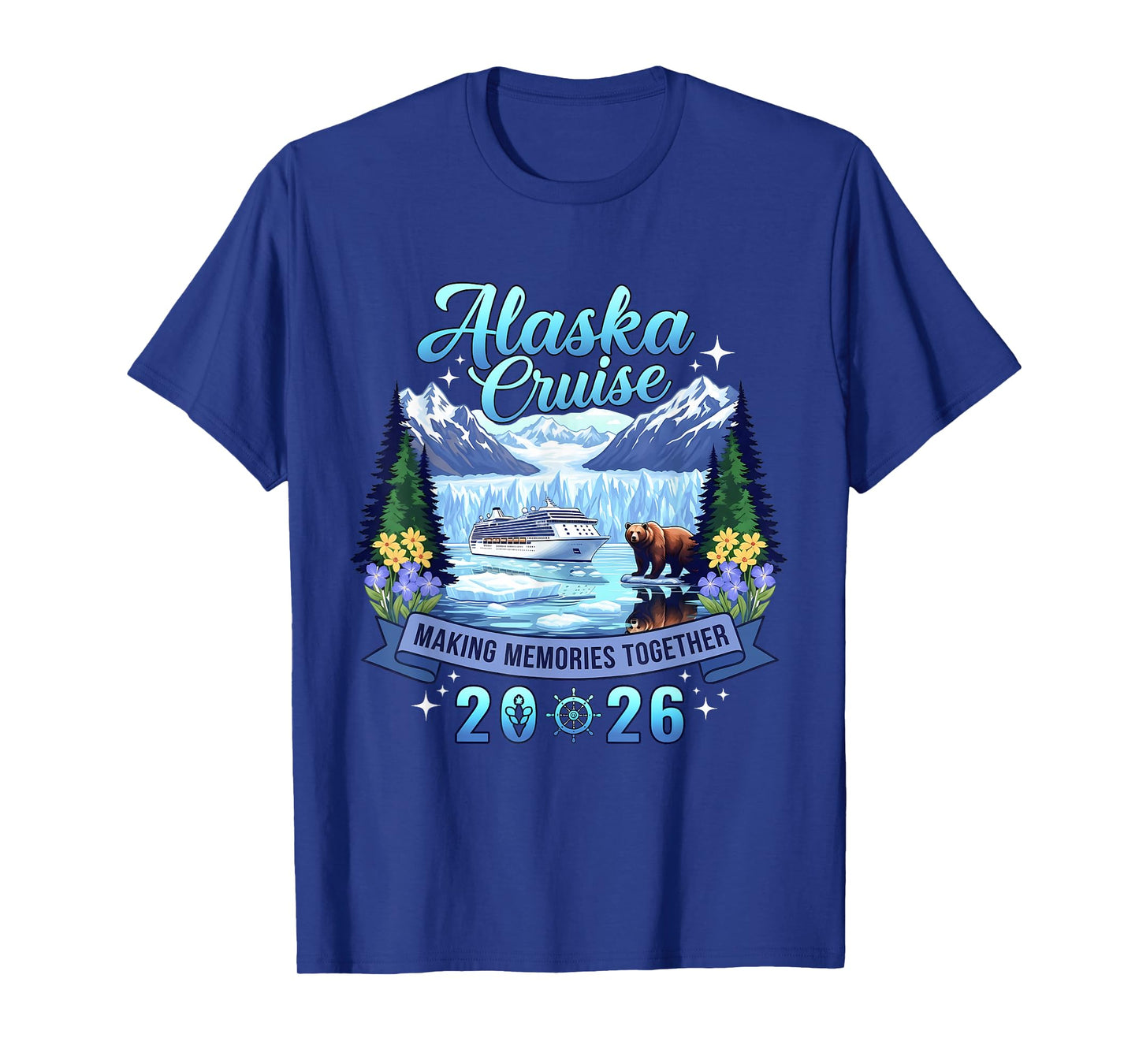 Alaska Cruise 2026 Cruisin Together Family Trip T-Shirt