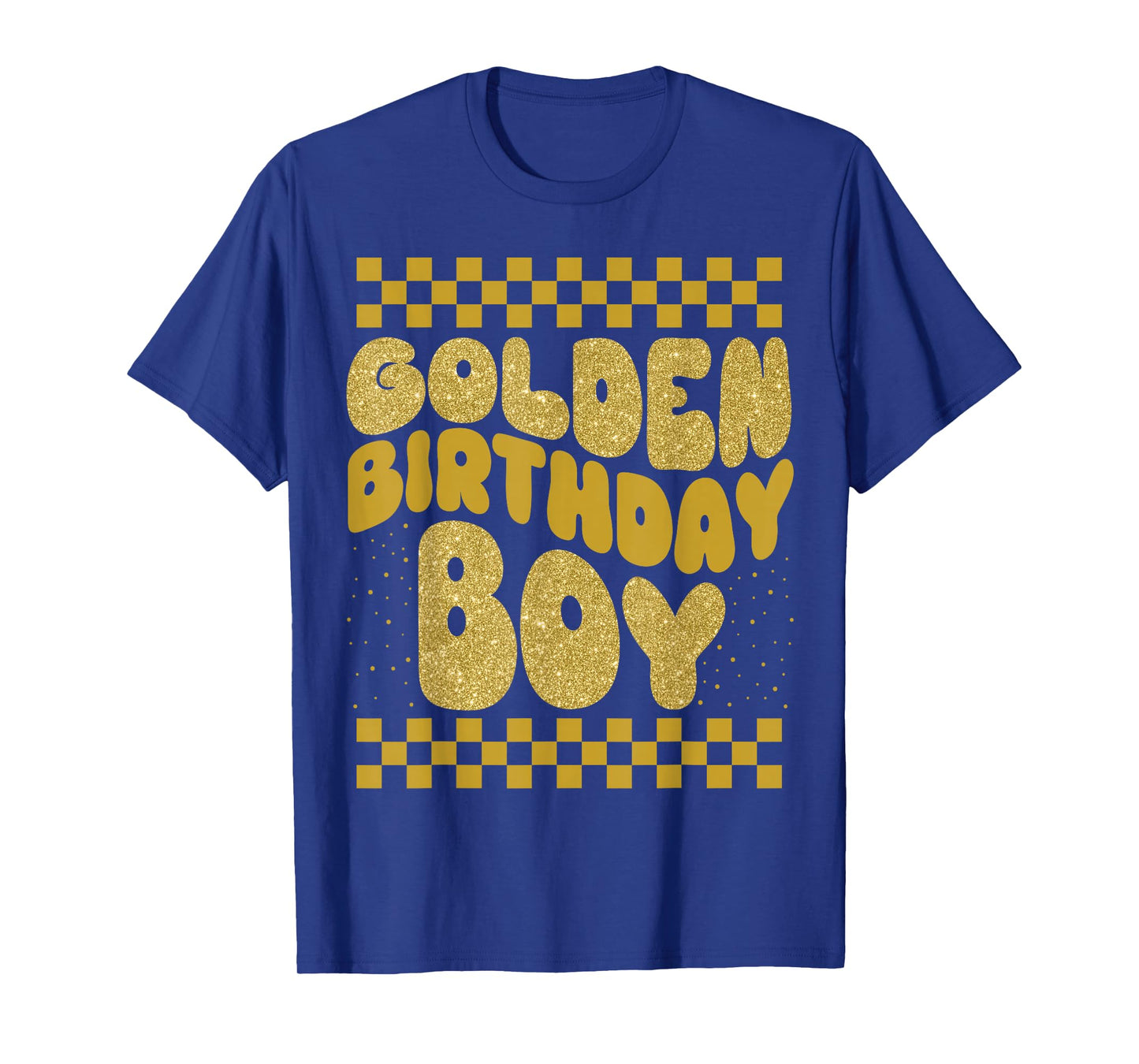 Golden Birthday Boys Bday Toddlers Birthday Party Decoration T-Shirt