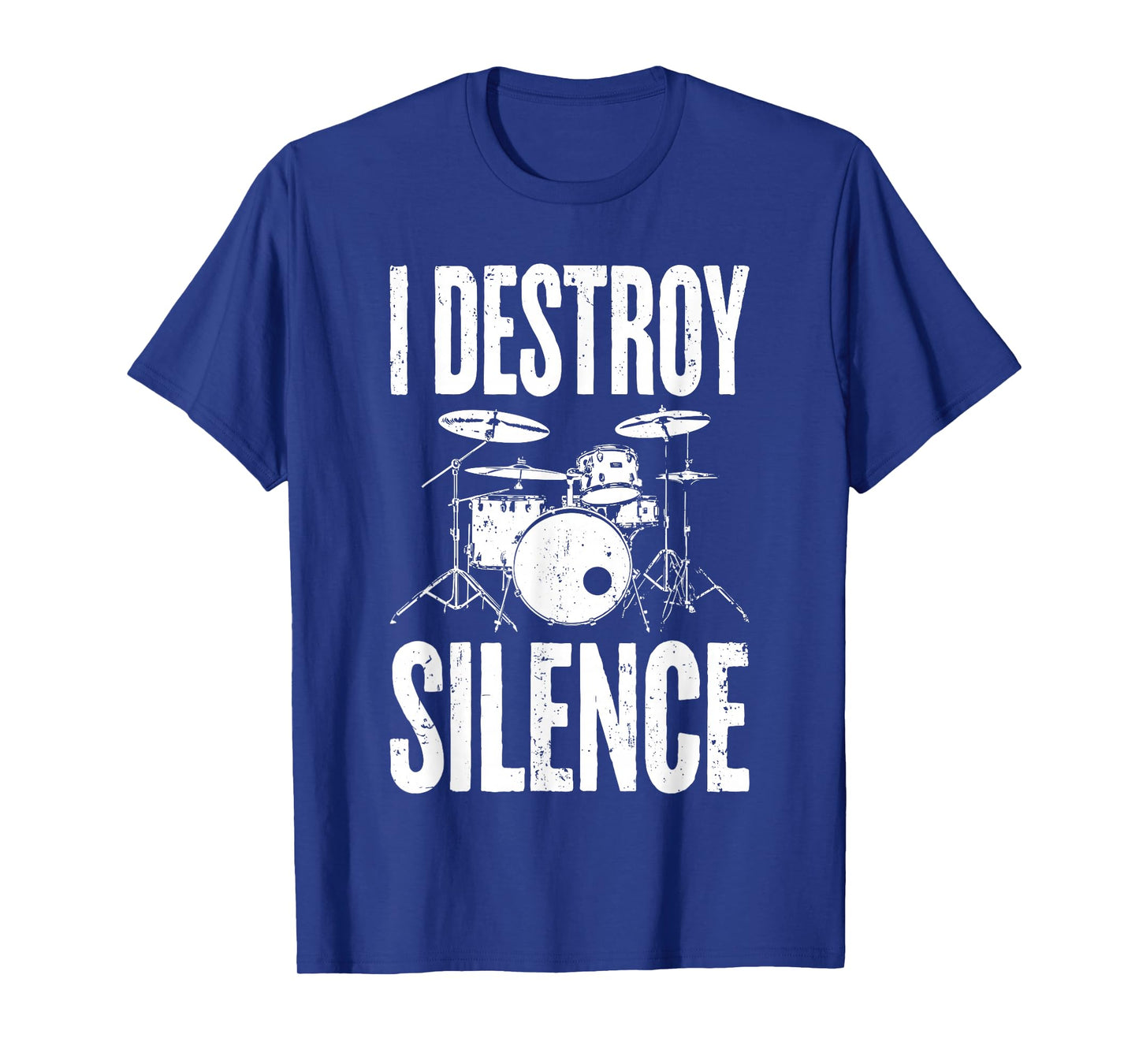 I Destroy Silence Shirt Funny Drum Men Women Kids Drummer T-Shirt