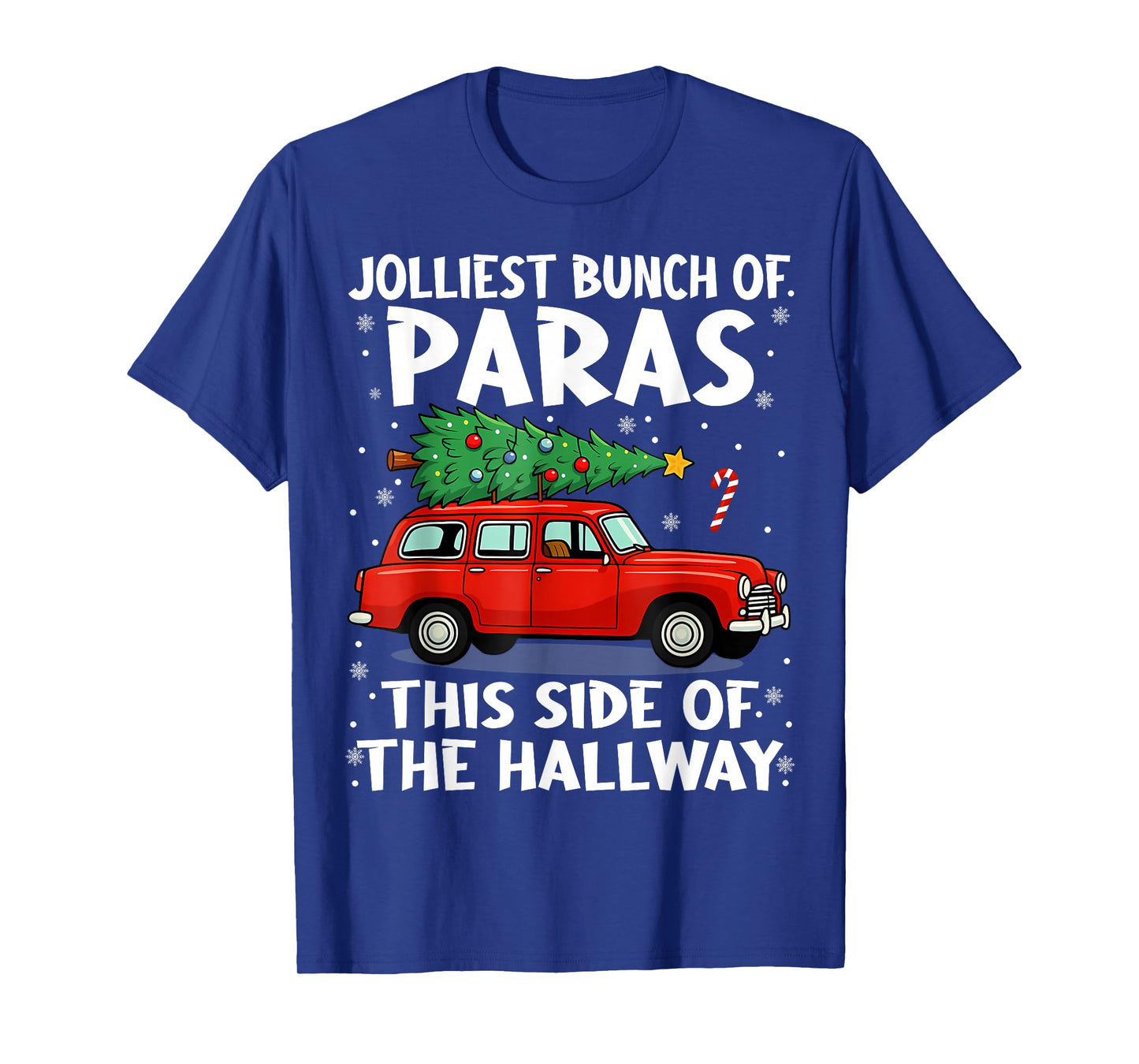 Jolliest Bunch of Paras This Side of The Hallway Christmas T-Shirt