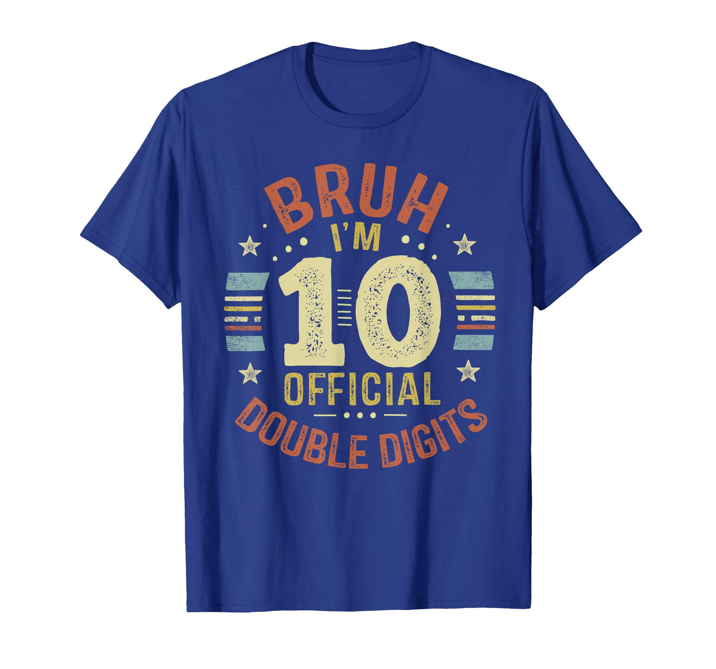Bruh I'm 10 Official Double Digits 10th Birthday 10 Year Old T-Shirt