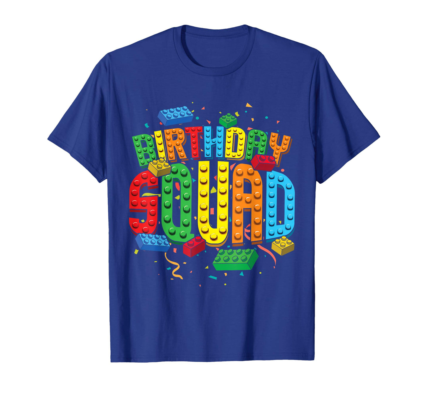 Birthday Squad Playing Bricks Brick Builder Block Building T-Shirt