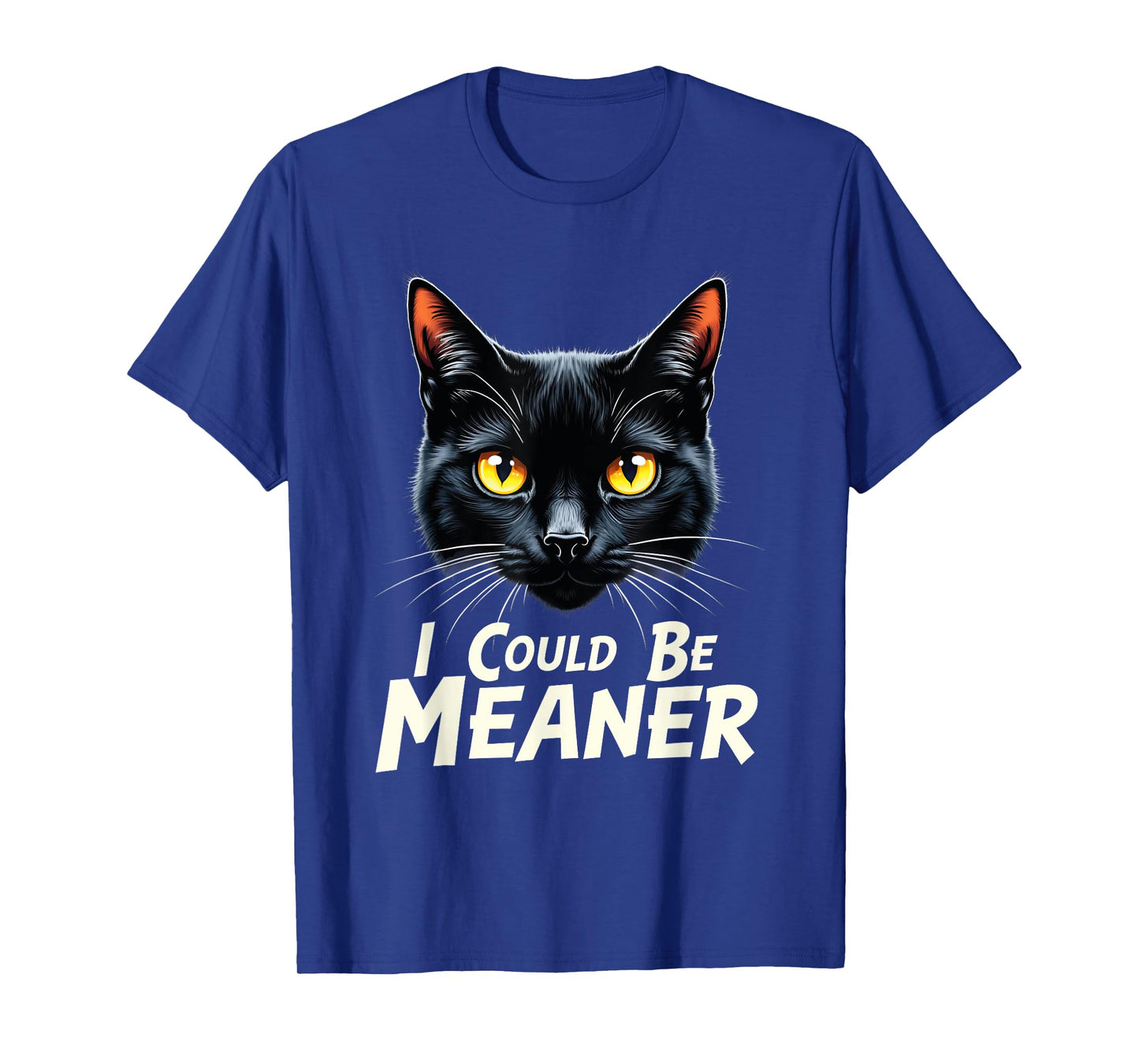 cat i could be meaner Black Cat Yellow Eyes Cat Meme women T-Shirt