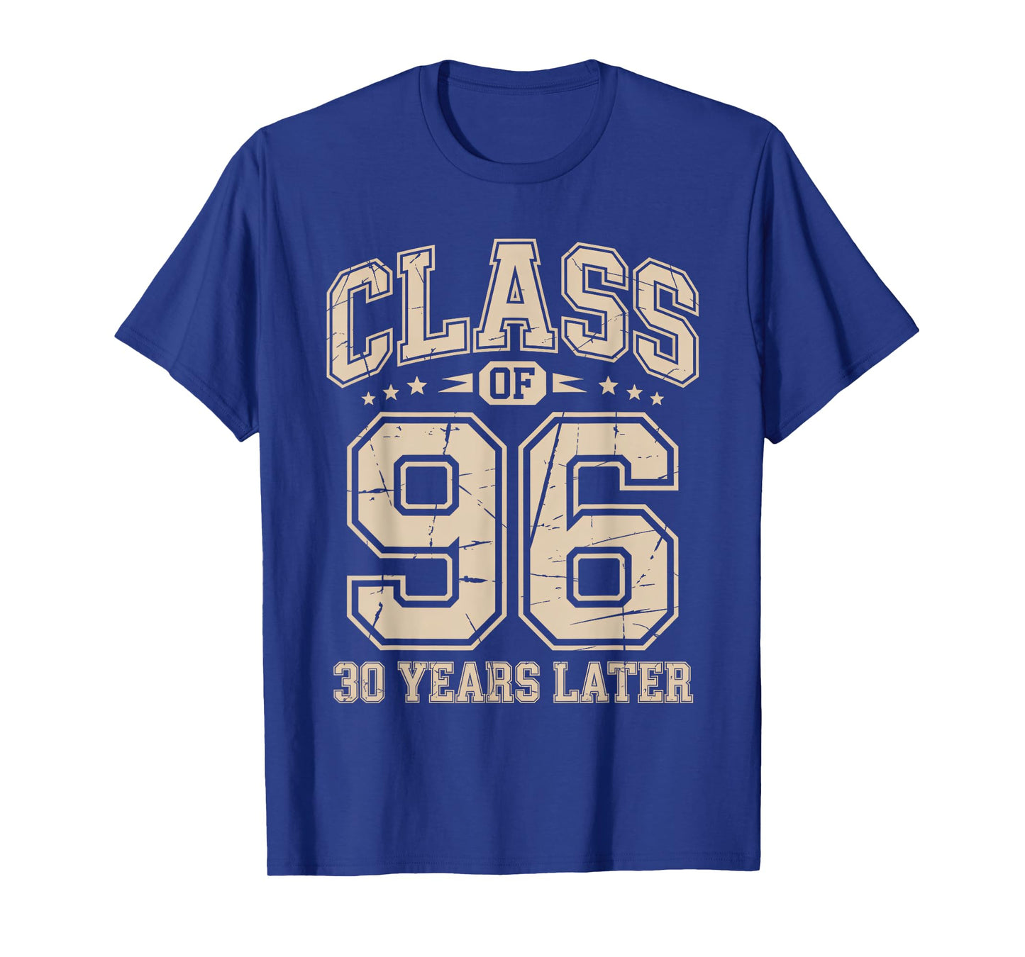 Class Of 96 30 Years Later Funny 30th High School Reunion T-Shirt