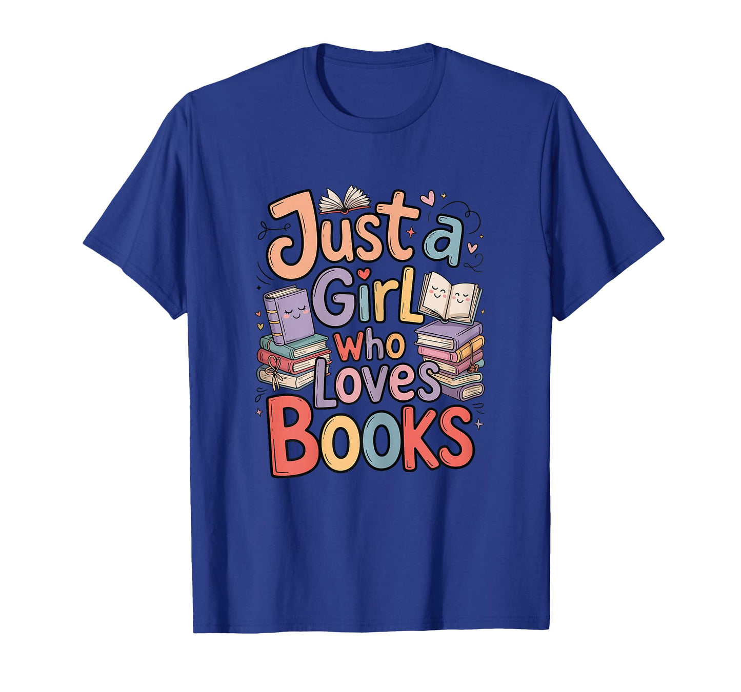 Just a Girl Who Loves Books Bookish Readers Book Lover Girls T-Shirt