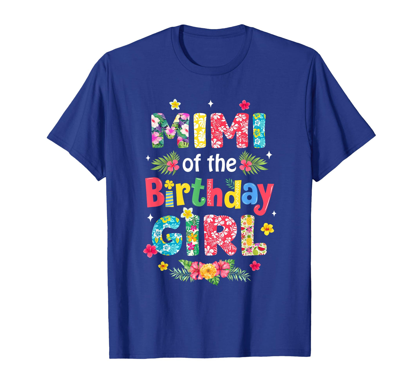 Mimi Of The Birthday Girl Hawaii Family Party Decor T-Shirt