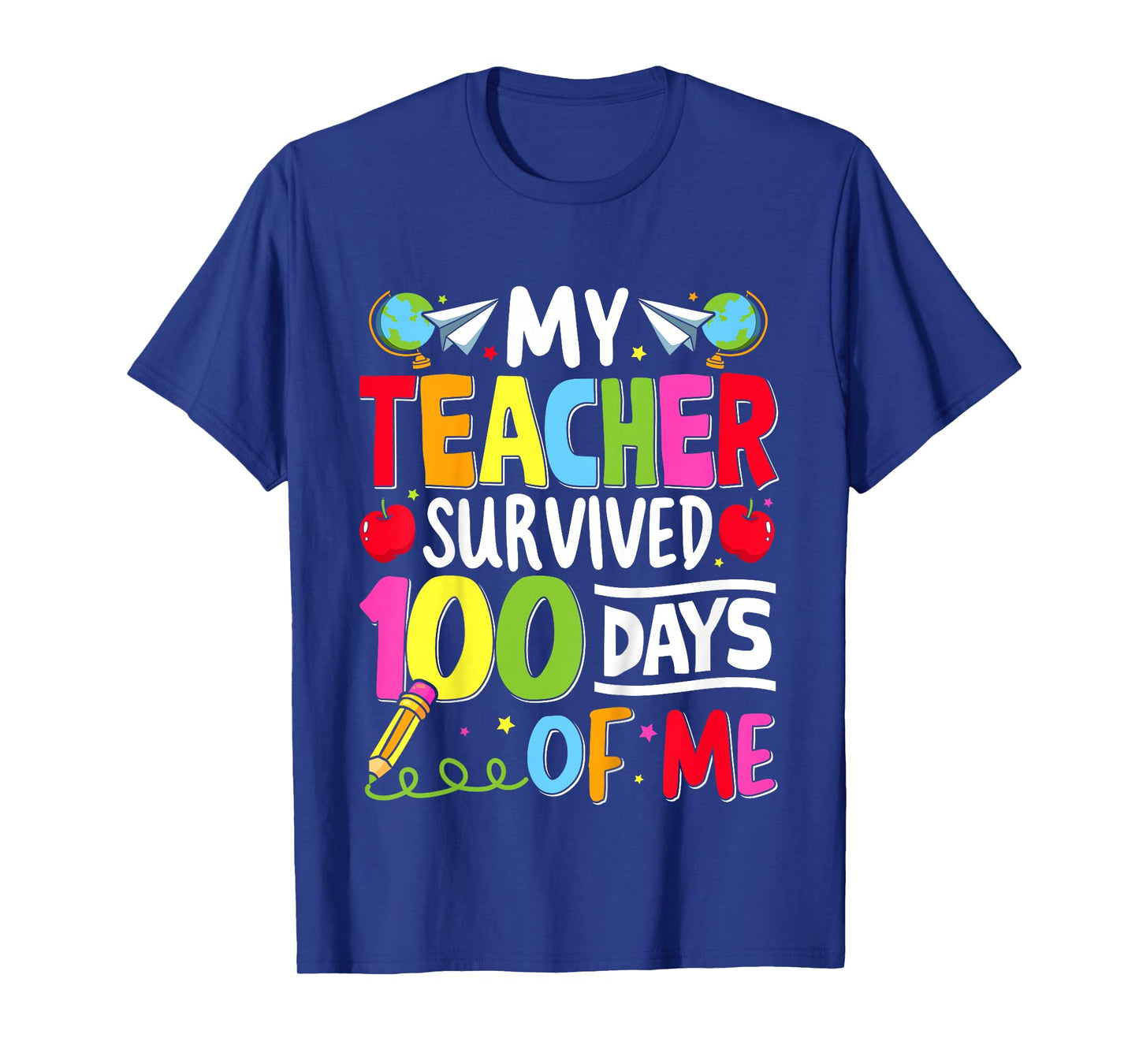 Kids 100th Day of School My Teacher Survived 100 Days of Me Boys T-Shirt