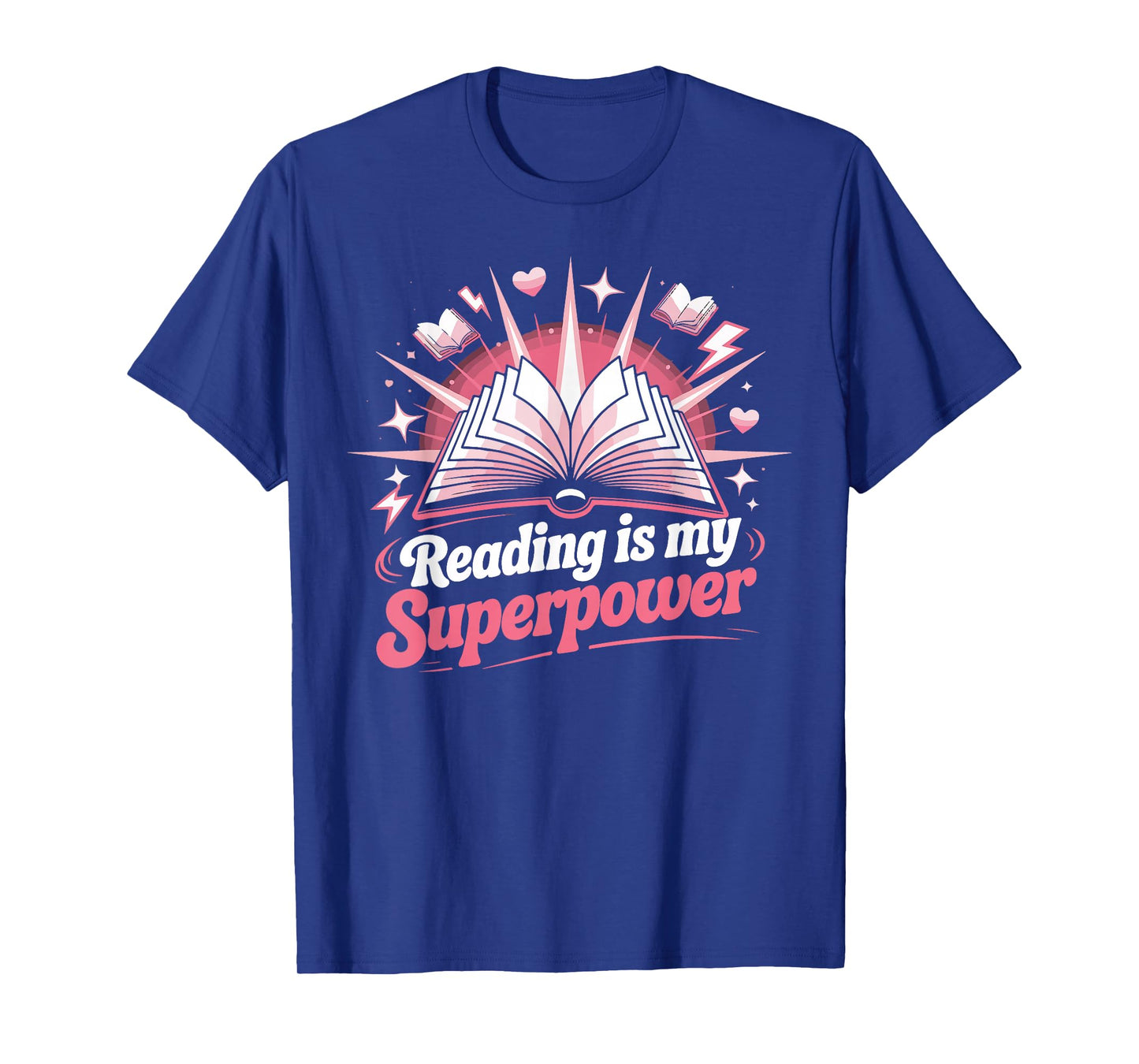 Book Reading Reading is My Superpower T-Shirt