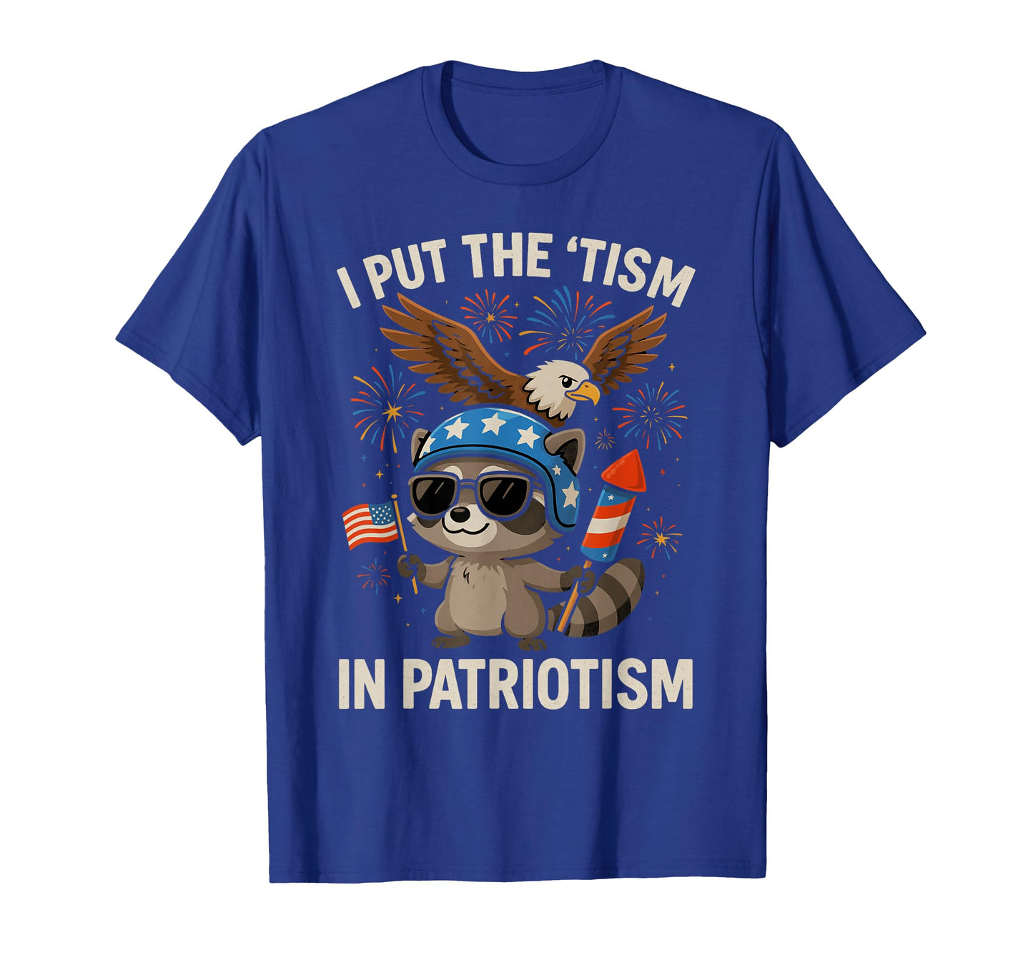 I Put The Tism in Patriotism Athletic Eagle T-Shirt