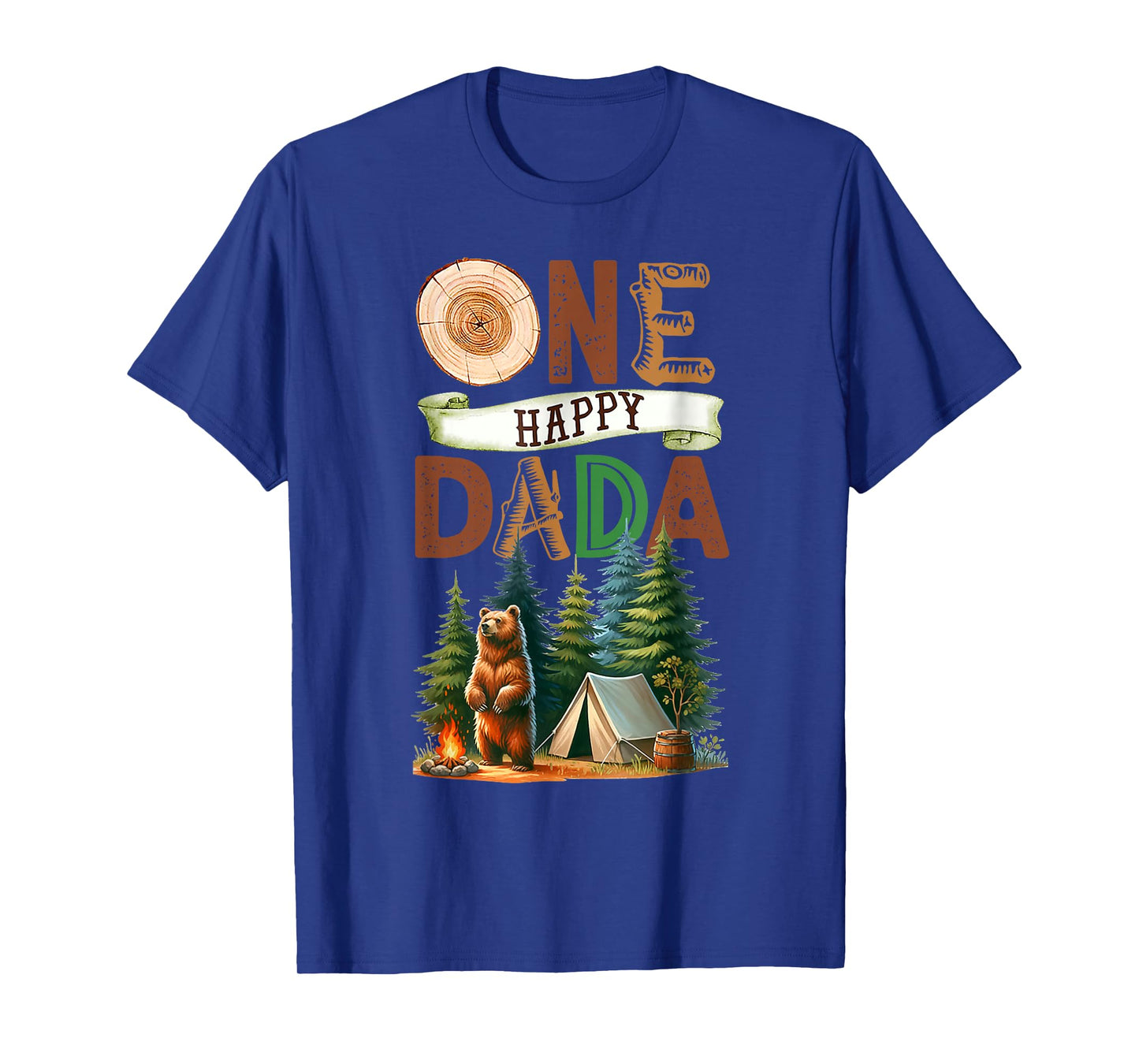 One Happy Dada Camper First Birthday Camping Bear Mother T-Shirt