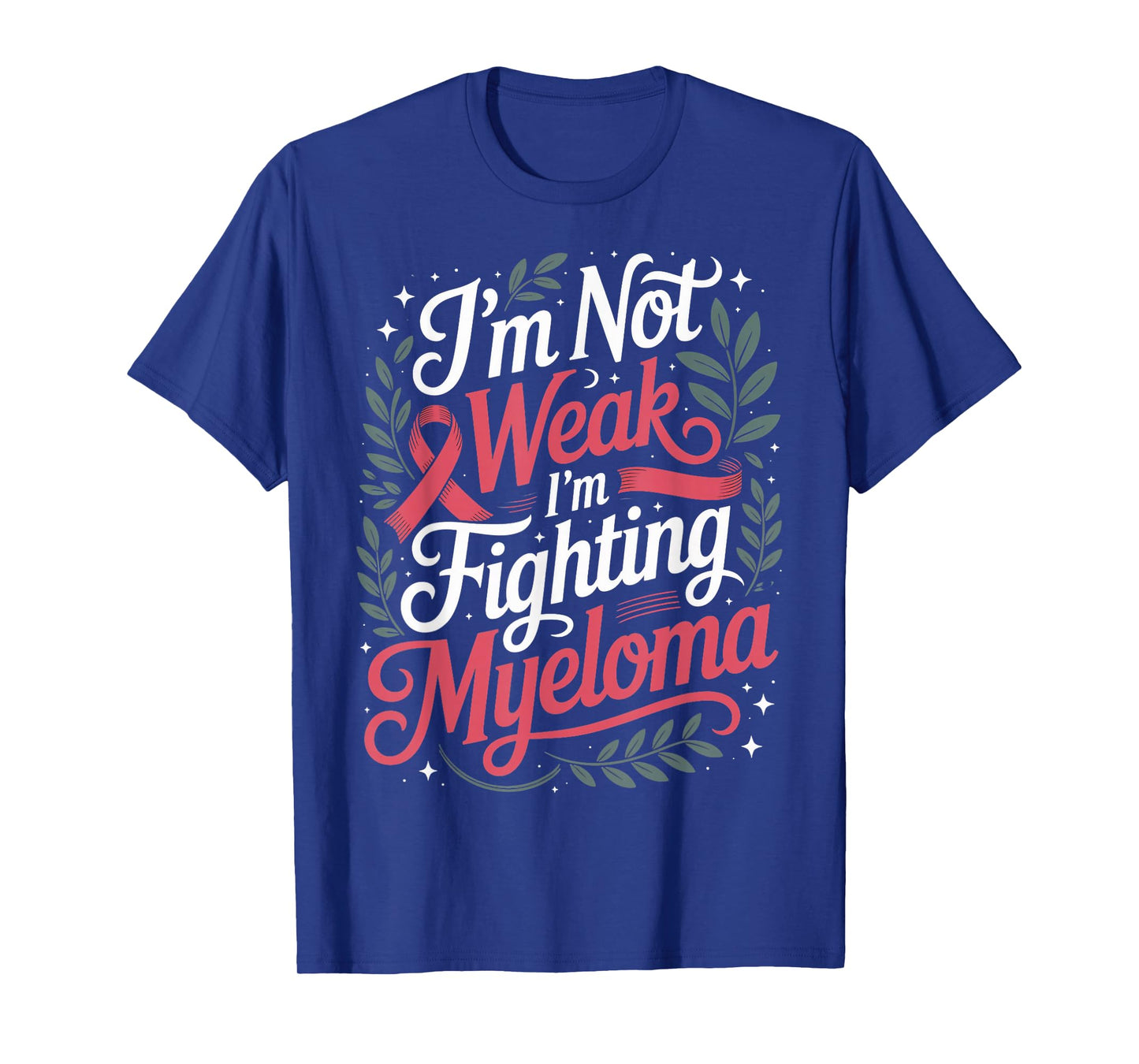 I'm Fighting Myeloma Cancer Awareness Multiple Myeloma T-Shirt