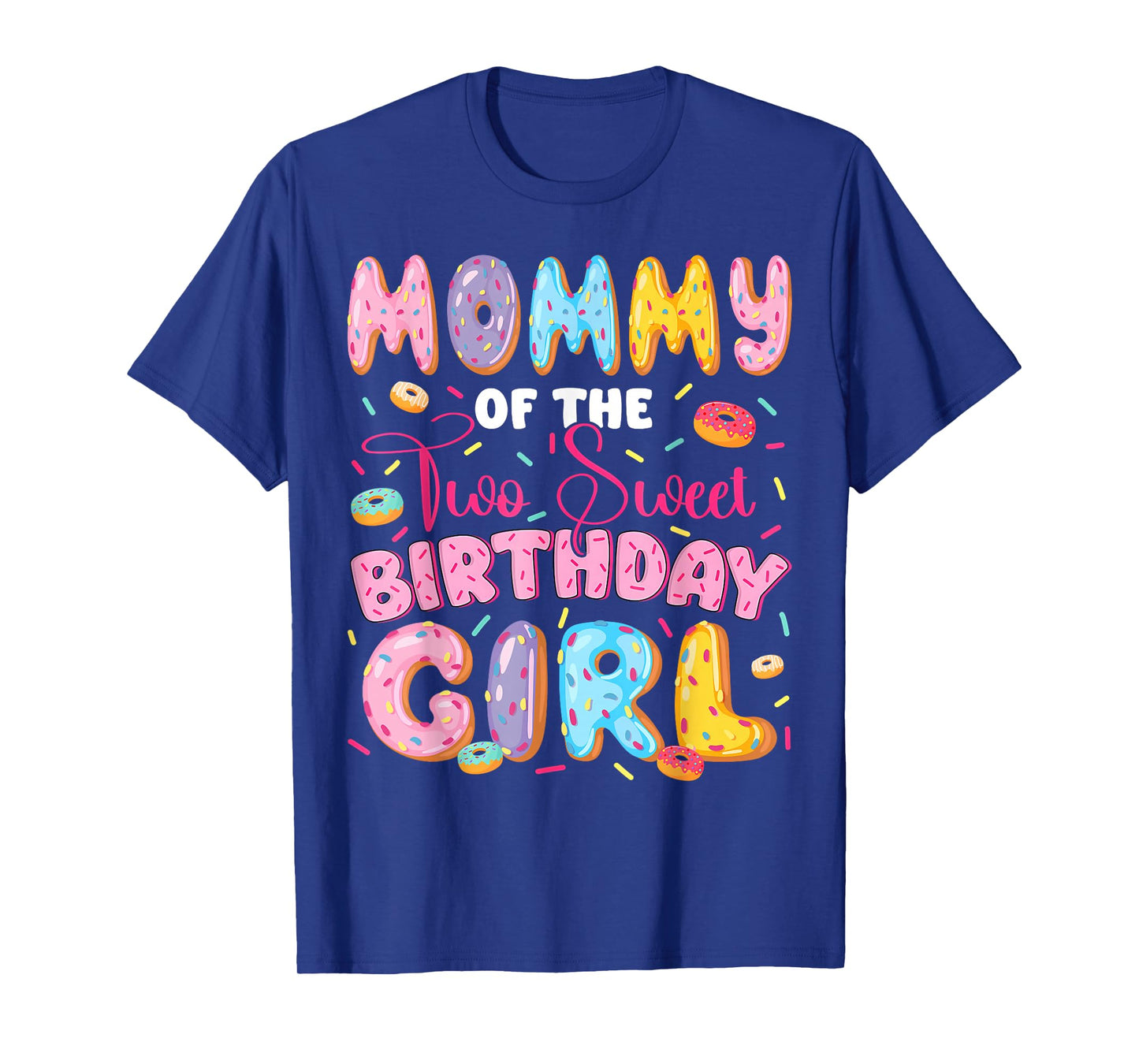 Mommy Of The Two Sweet 2Nd Birthday Girl Donut Lover T-Shirt