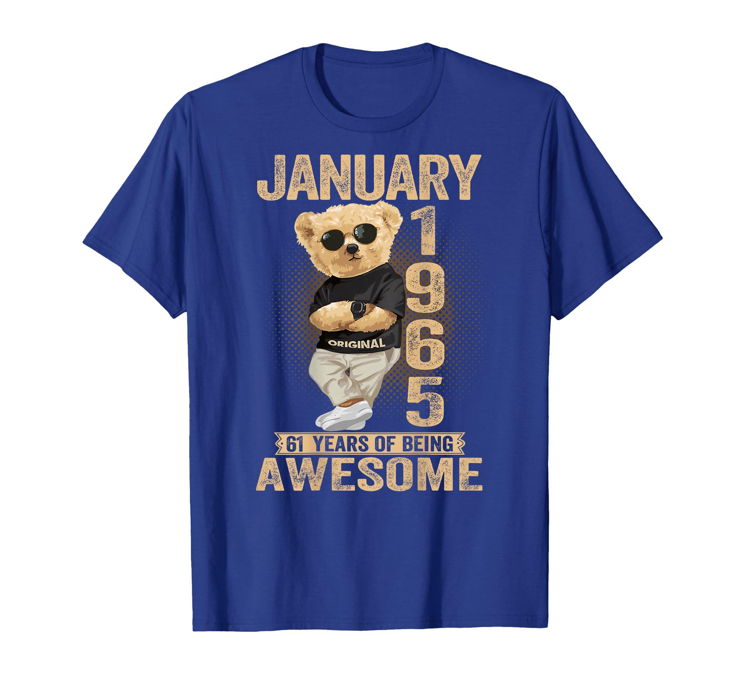 61 Year Old January 1965 Teddy Bear 61st Birthday Men Women T-Shirt