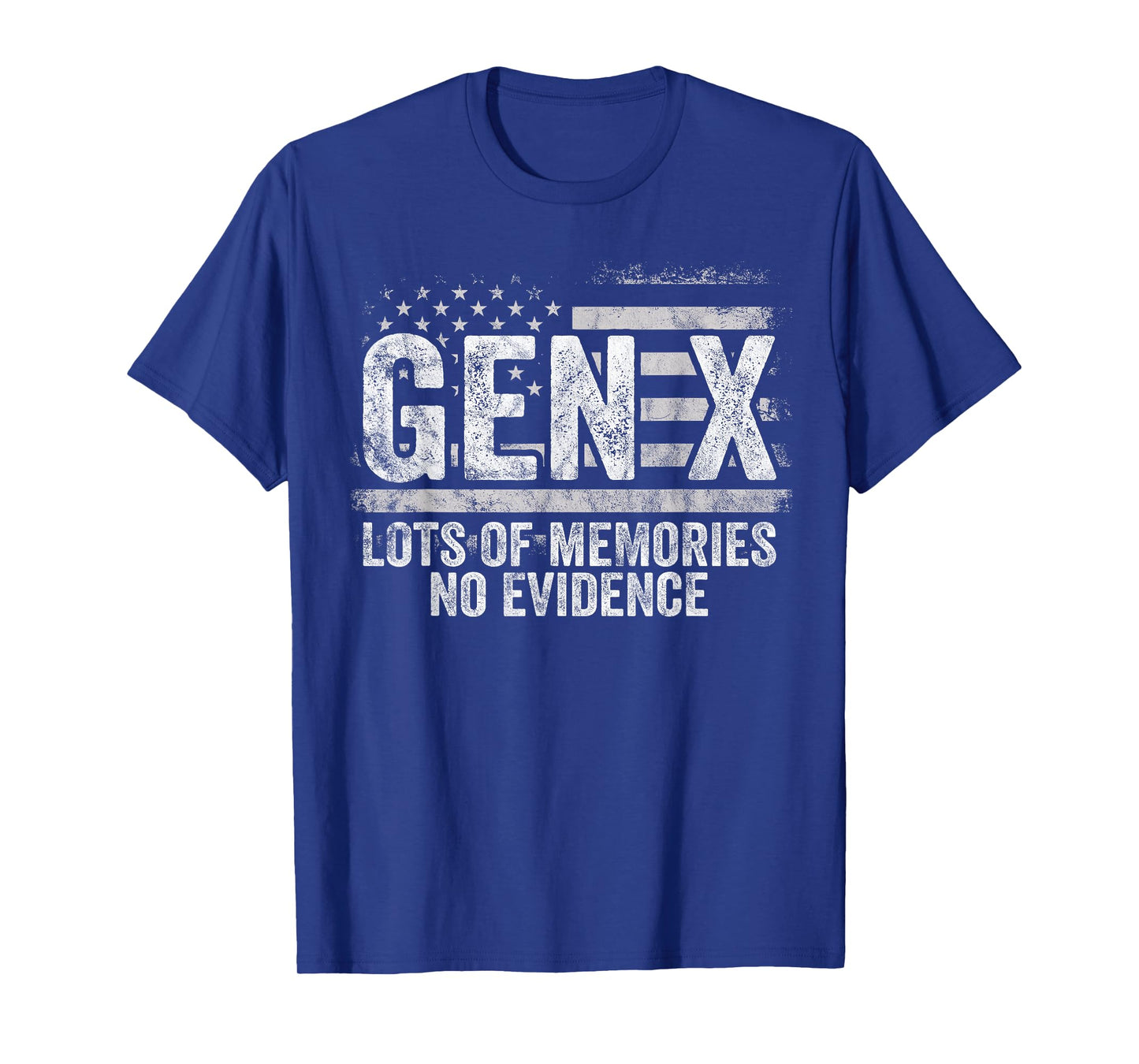 Gen X Lots of Memories No Evidence - Vintage Generation X T-Shirt