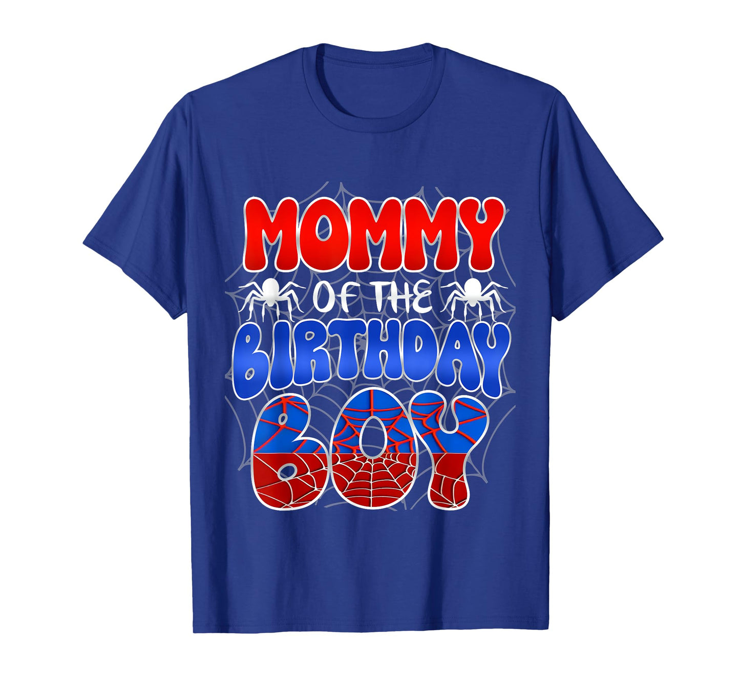 Mommy of the Birthday Boy Costume Spider Web Birthday Party T-Shirt