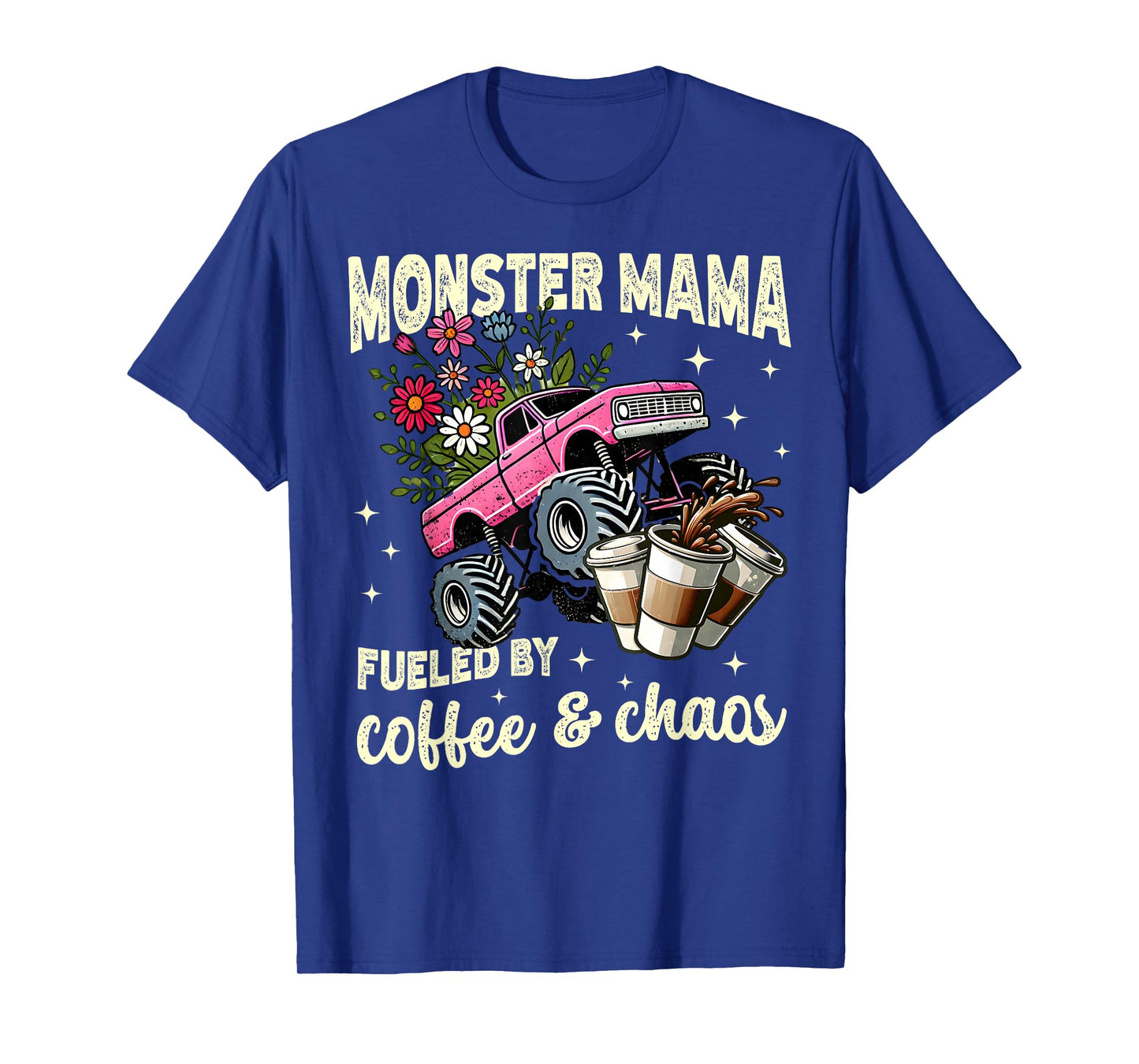 Monster Truck Mama Coffee Lover Funny Monster Truck Women's T-Shirt