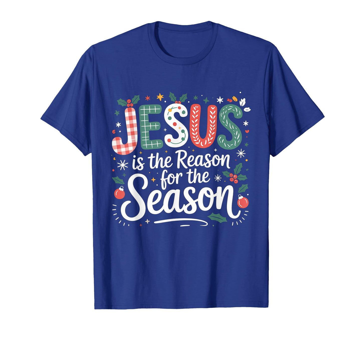 Jesus is The Reason for The Season Christmas T-Shirt