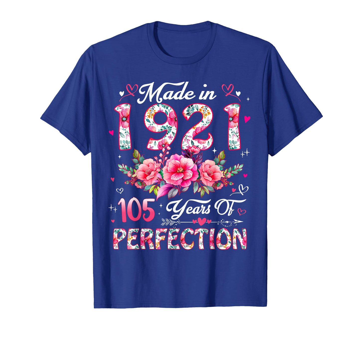 105 Year Old Made in 1921 Floral 105th Birthday Women T-Shirt