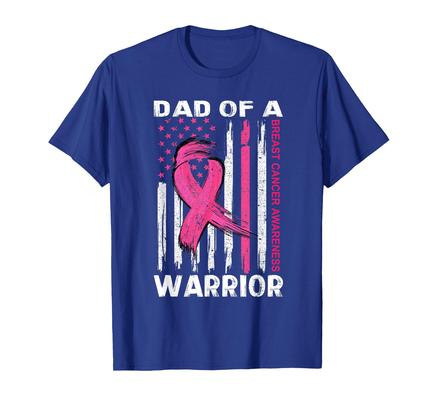 Dad Of A Warrior Breast Cancer Awareness Month Support Squad T-Shirt